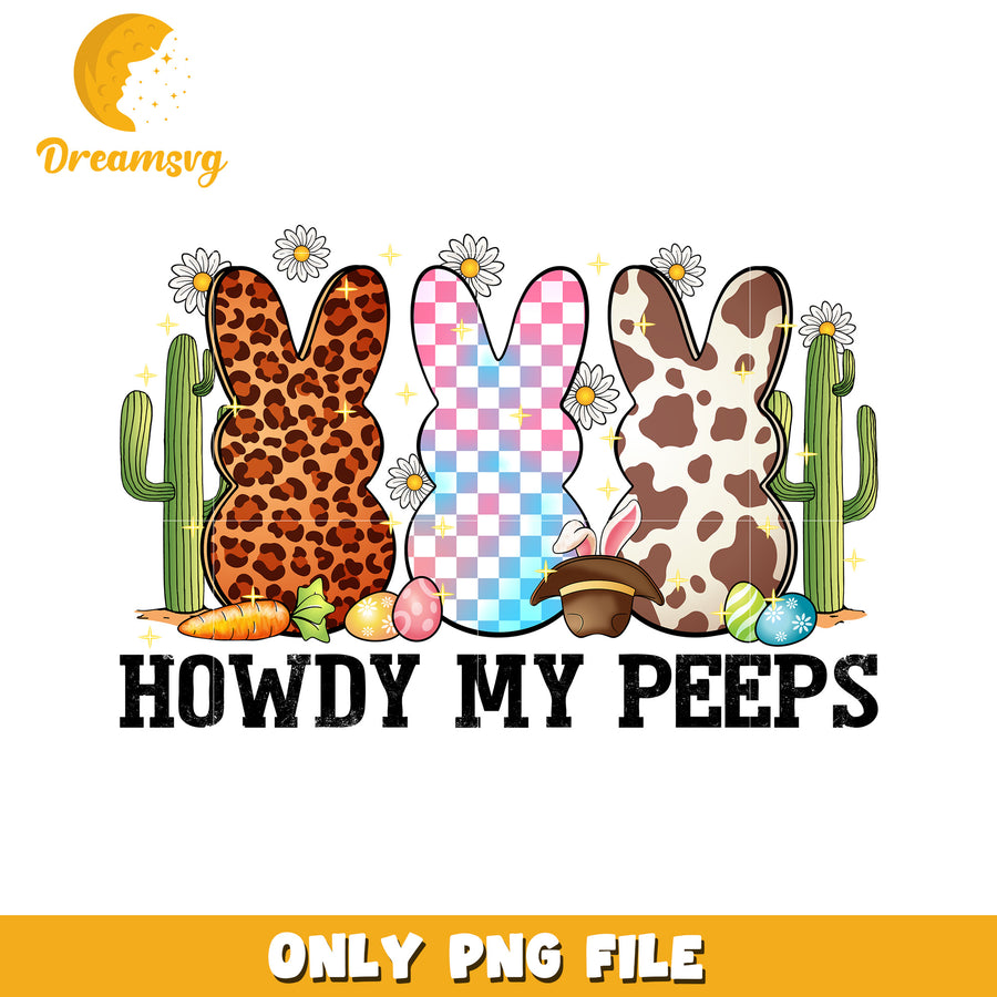 Howdy My Peeps Cute Easter Bunny PNG Design for Spring