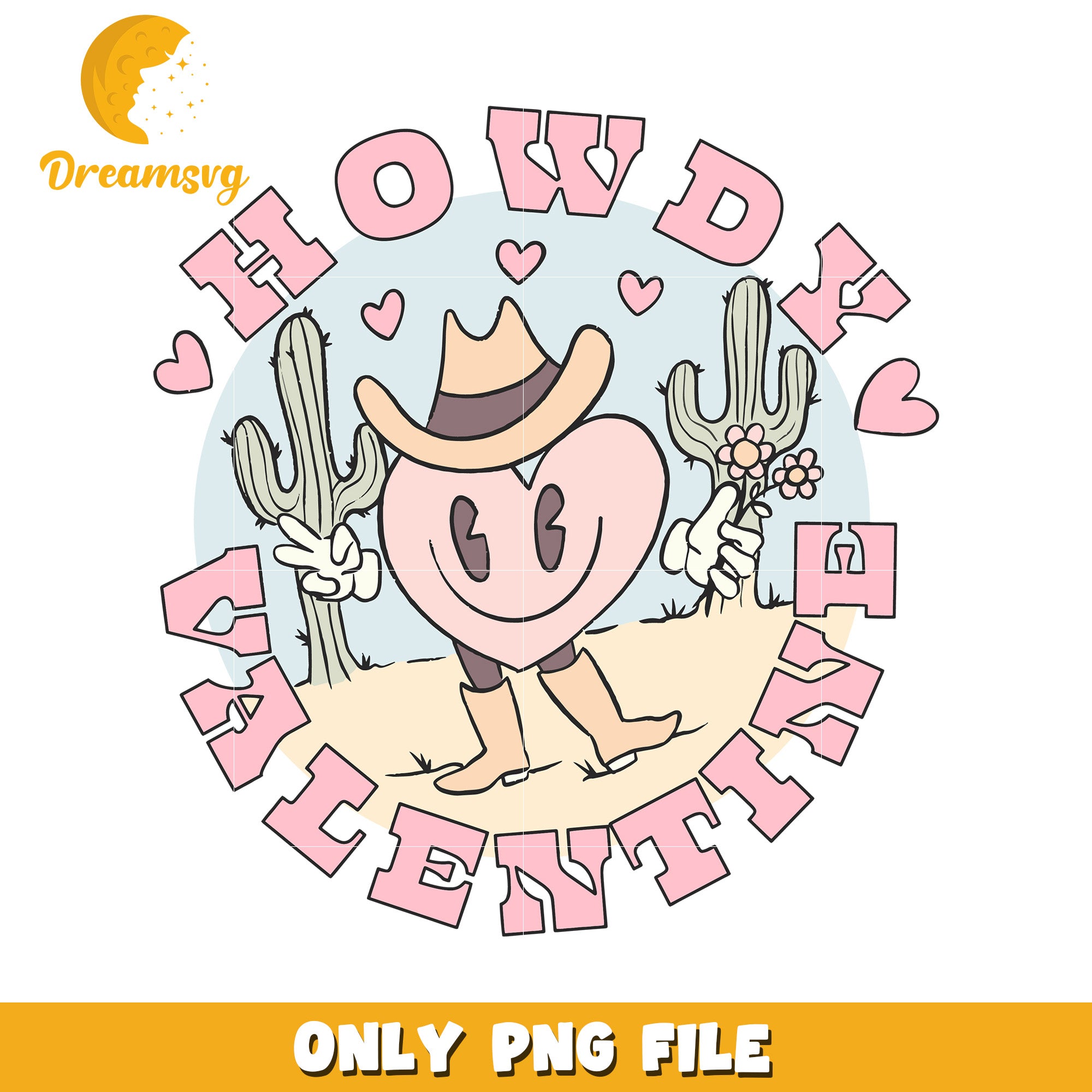 Howdy Valentine Cowboy Heart PNG – DreamSVG Store