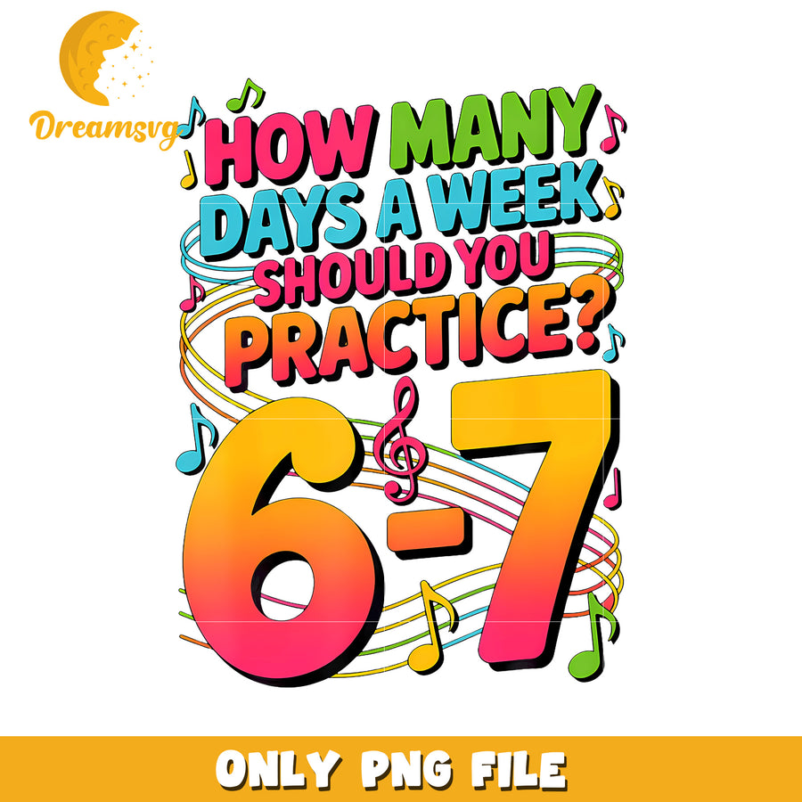 How many days a week png, funny saying png, meme core png