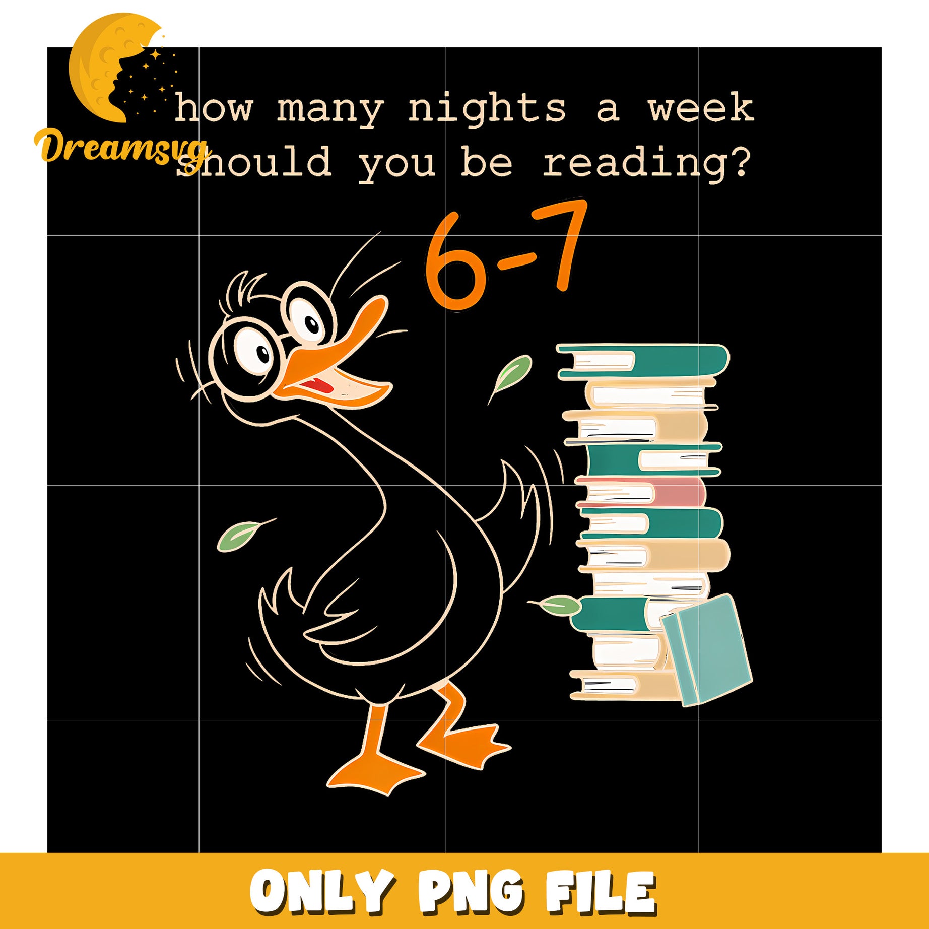 How many nights a week should be you reading png, funny duck png, funny saying png