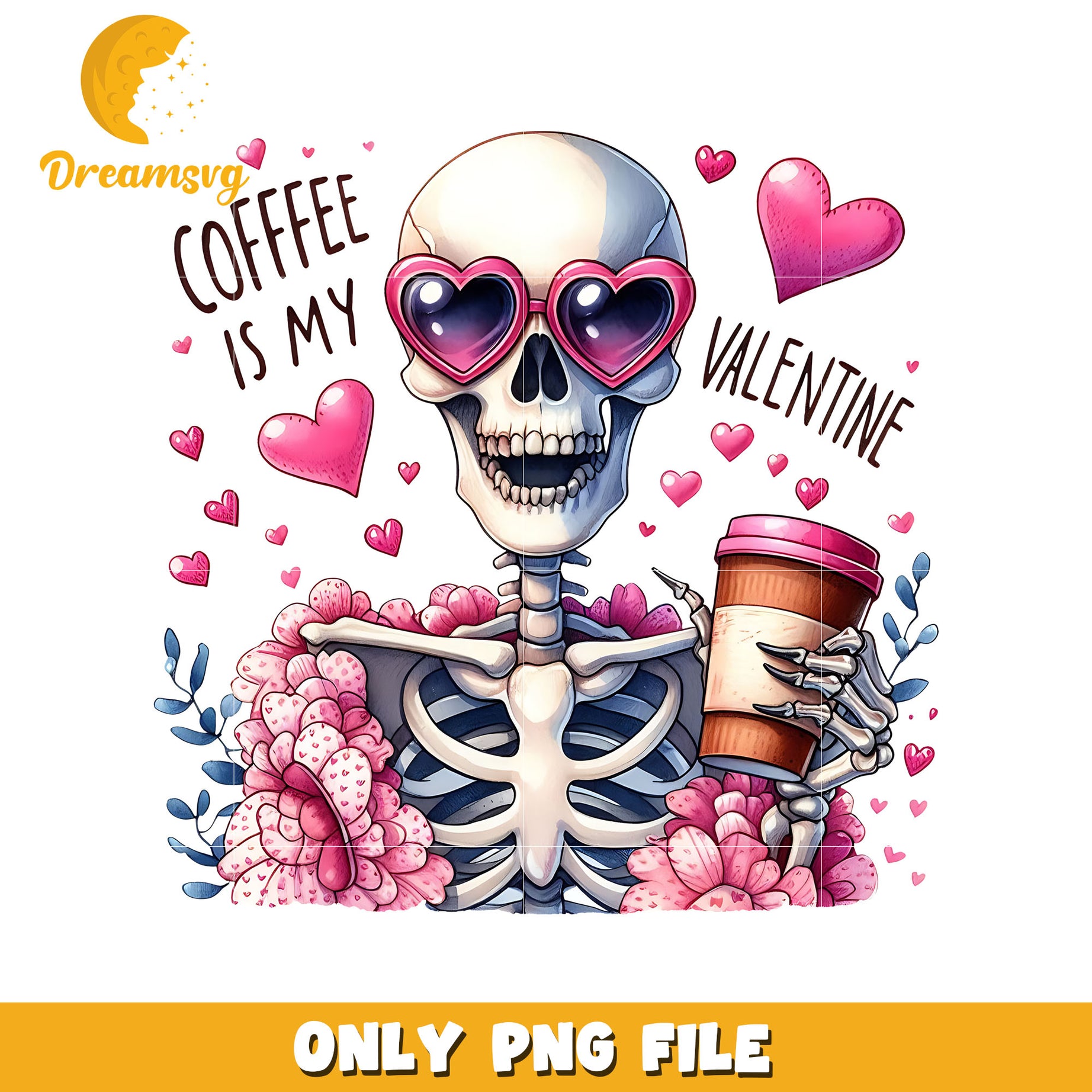 Human skeleton coffee is my valentine png, coffee png, valentine png