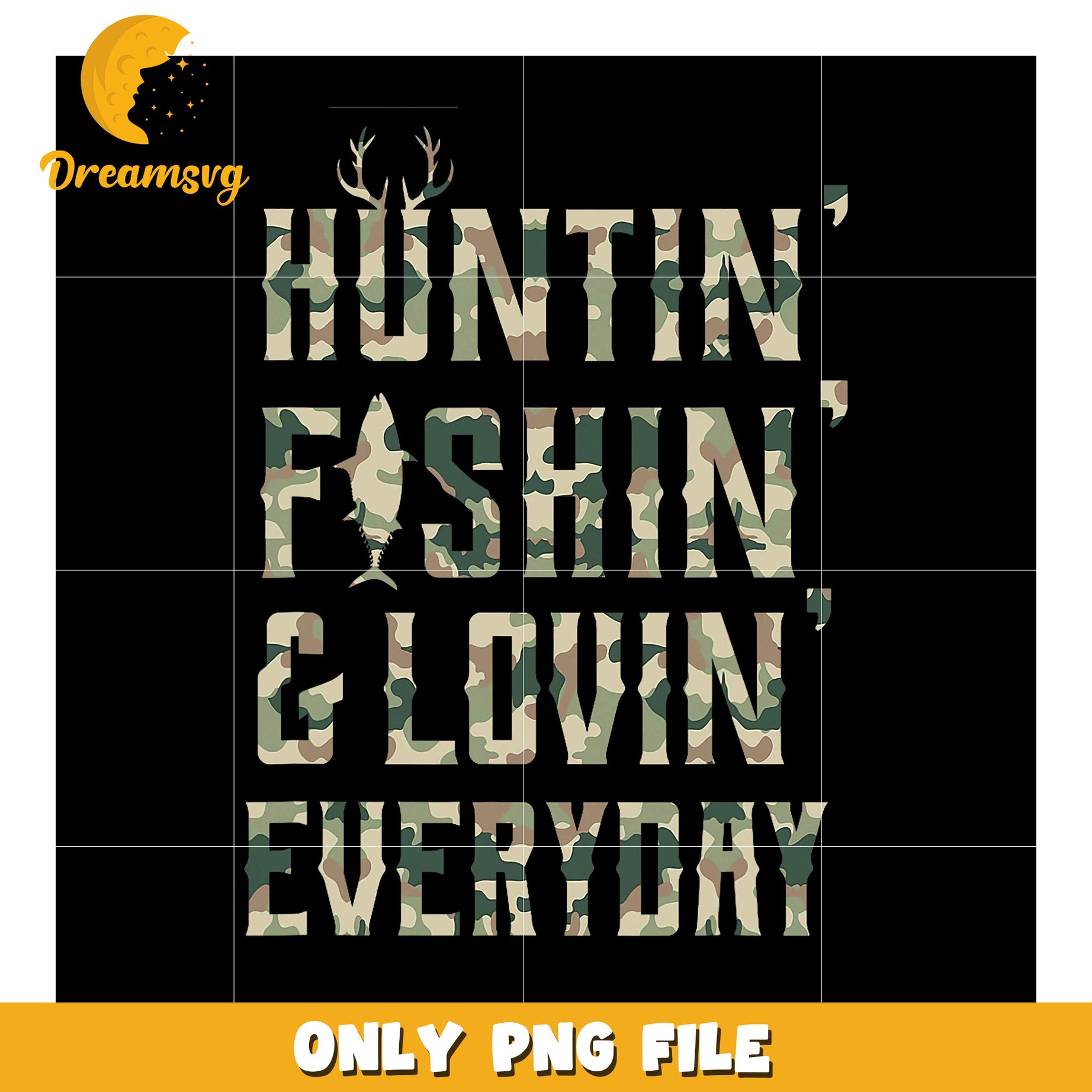 Hunting Fishing Loving Everyday Camo PNG