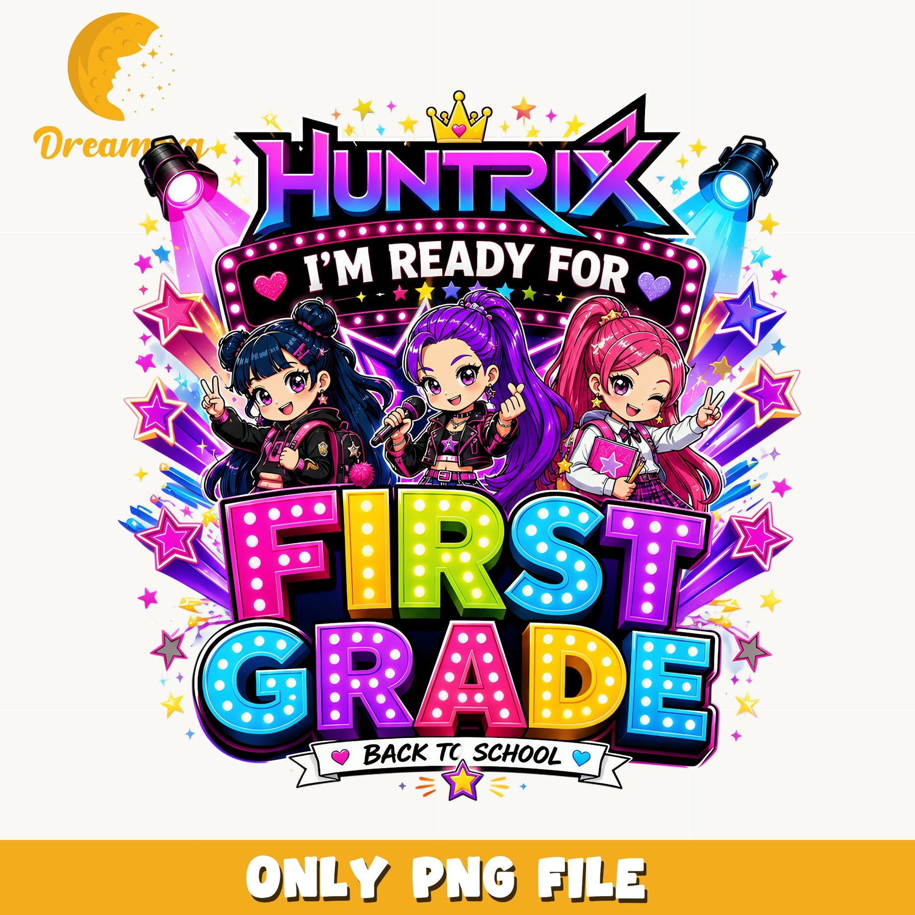 Huntrix Ready For First Grade PNG, Back To School PNG, Girls PNG