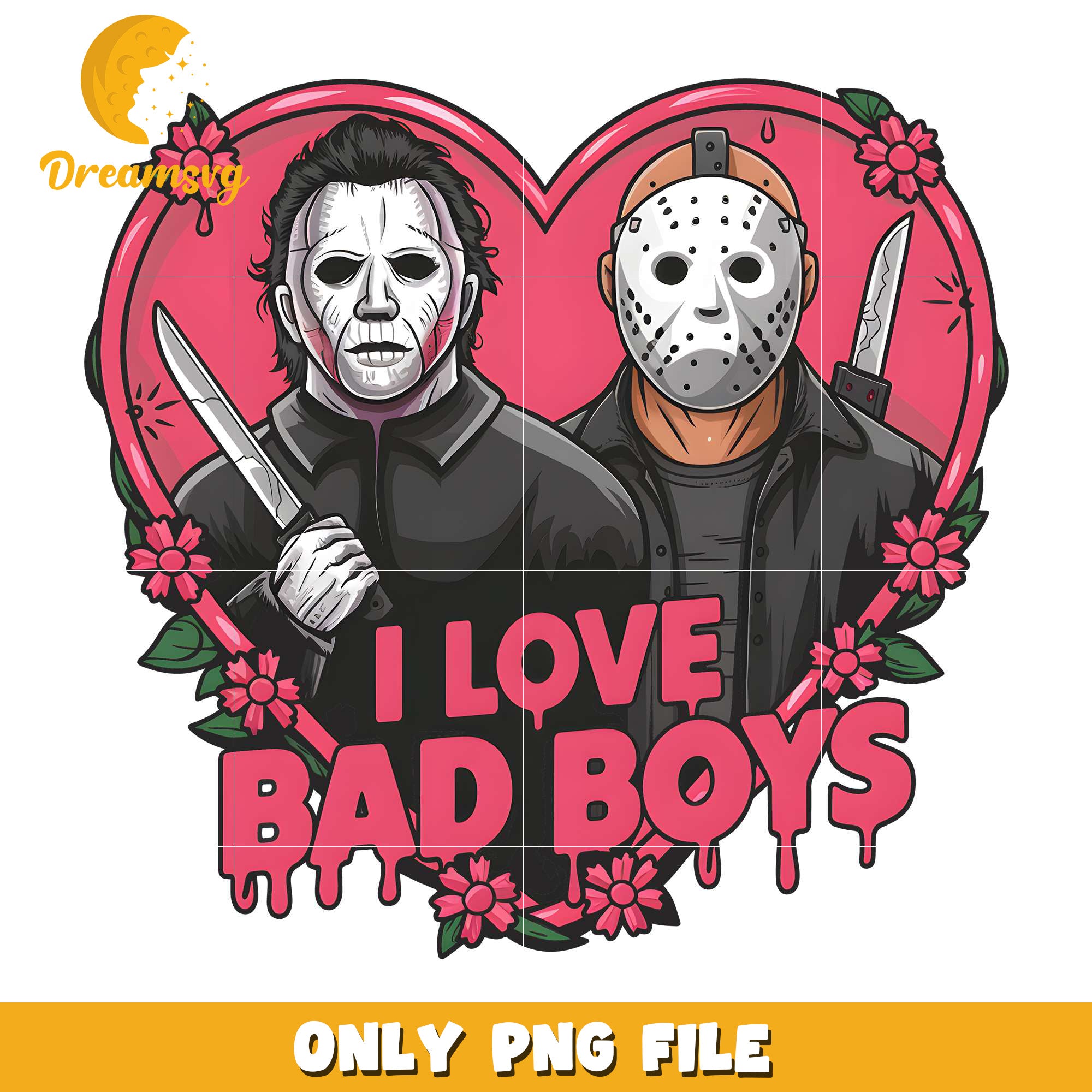 I Love Bad Boys Jason Voorhees vs Michael Myers png, halloween cartoons​ png, halloween movies​ png
