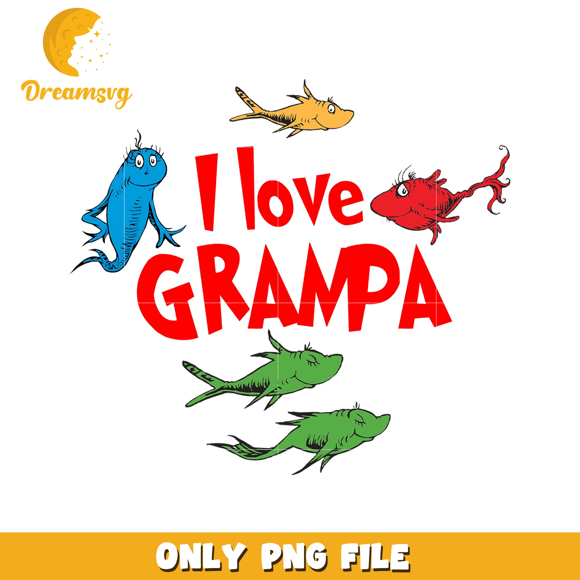 I Love Grandpa Fish PNG File
