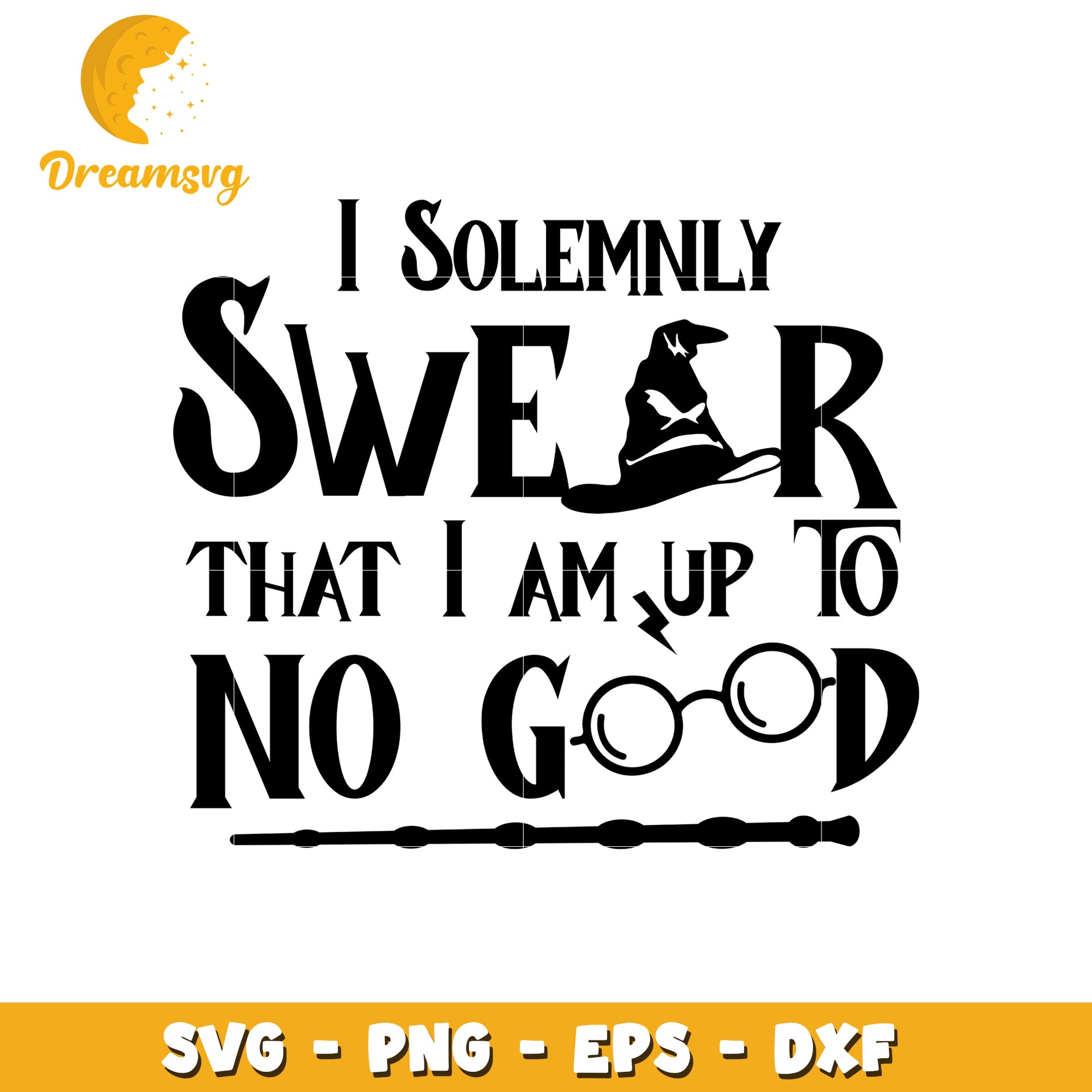 I Solemnly Swear SVG Cut File