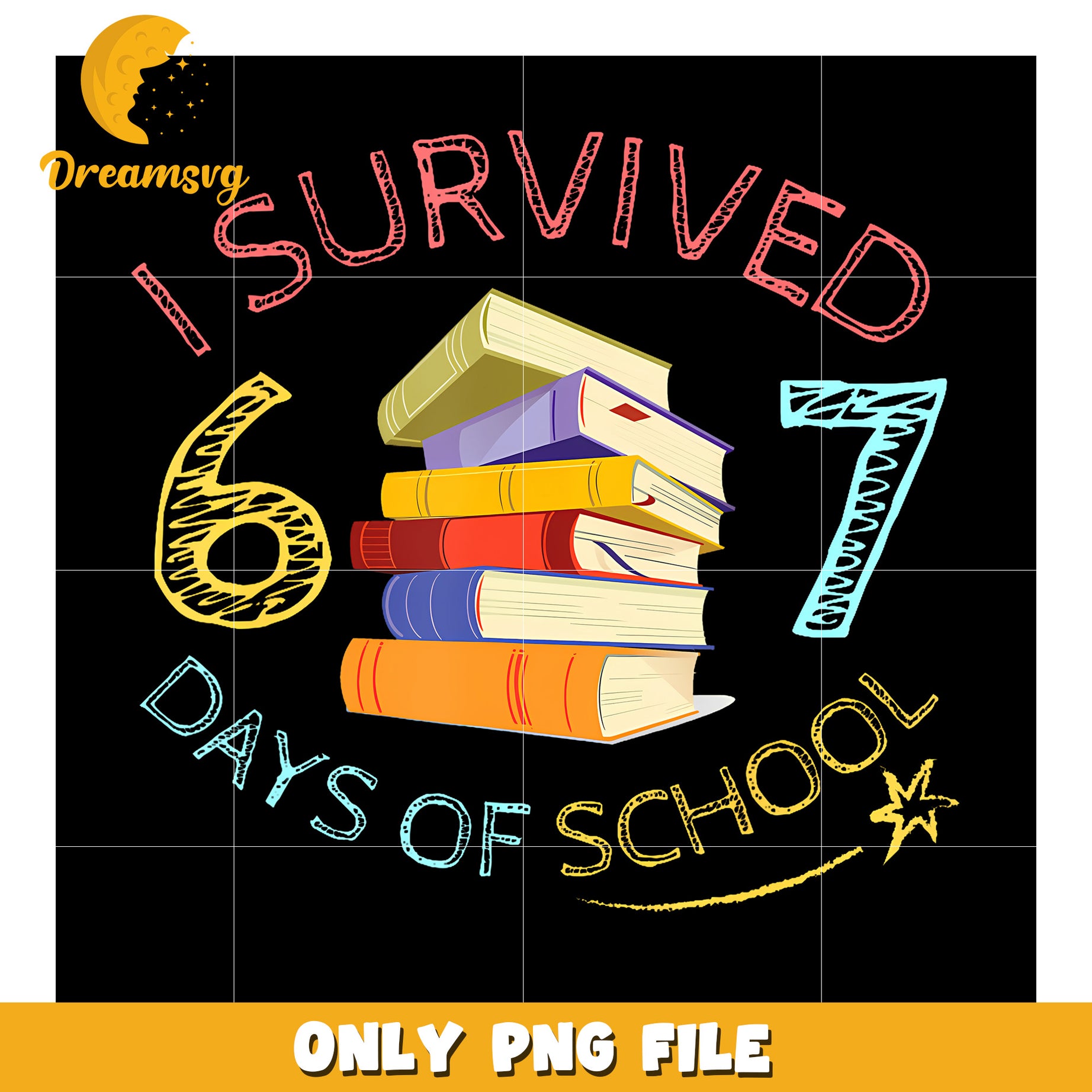 I Survived 67 Days Of School png, gen z memes png, six senven png
