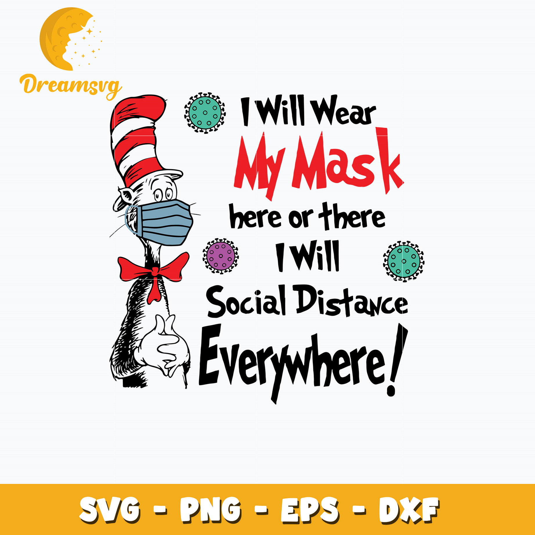 I Will Wear My Mask Here Or There I Will Social Distance Everywhere Svg