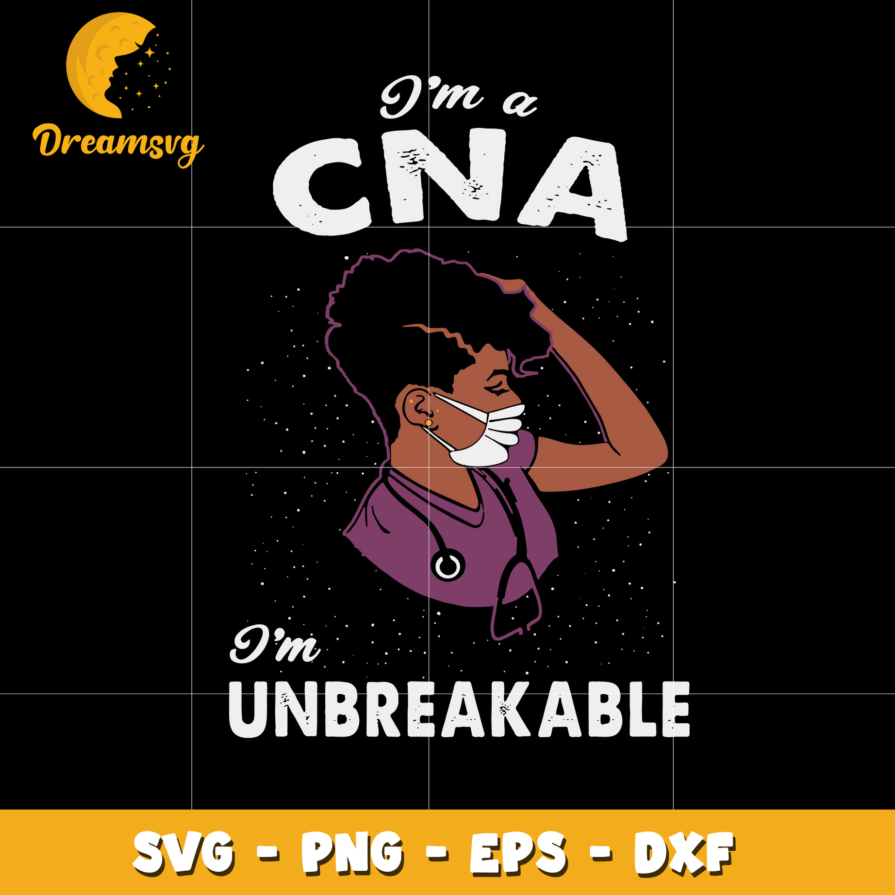 I’m A CNA I’m Unbreakable Svg