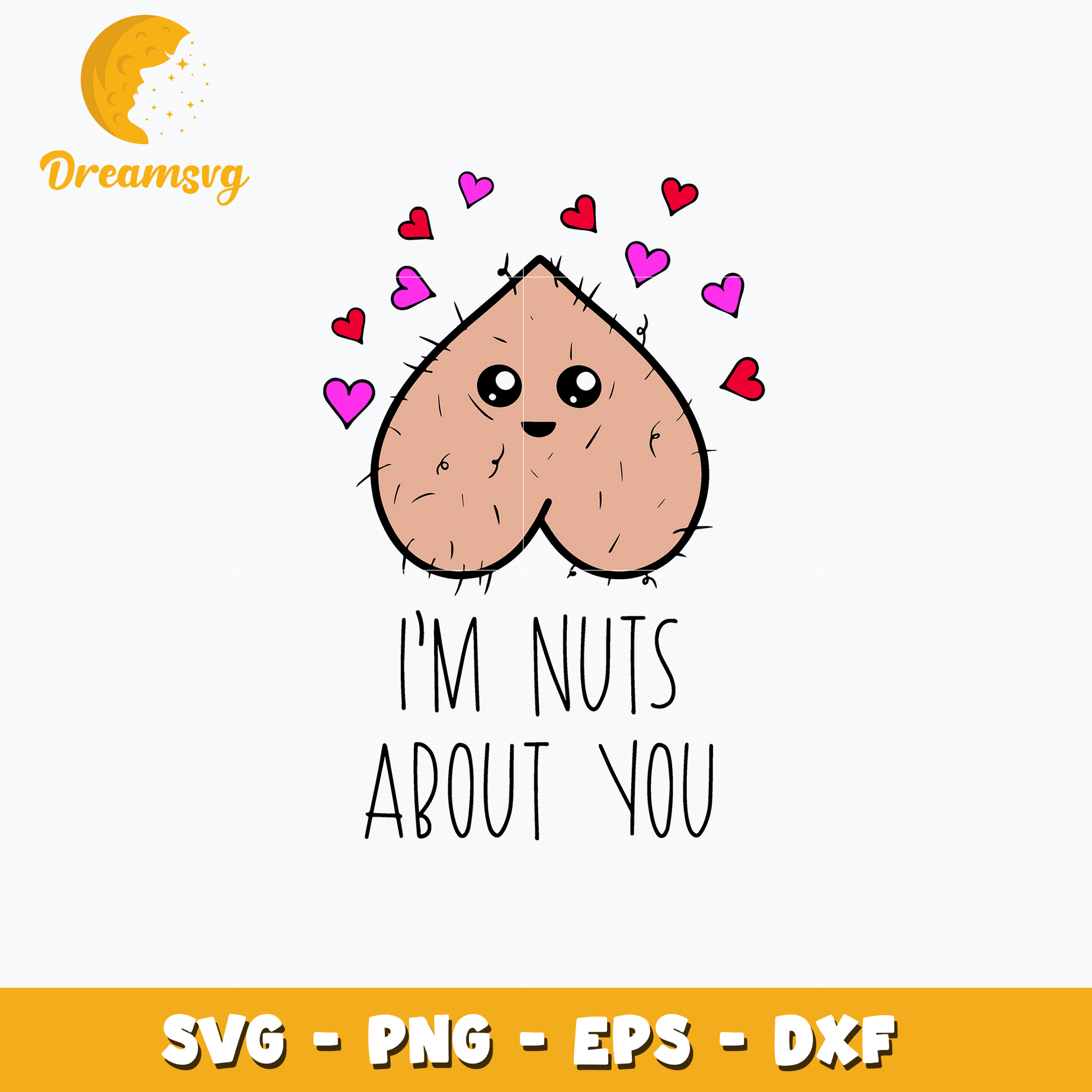 I'm Nuts about you Svg