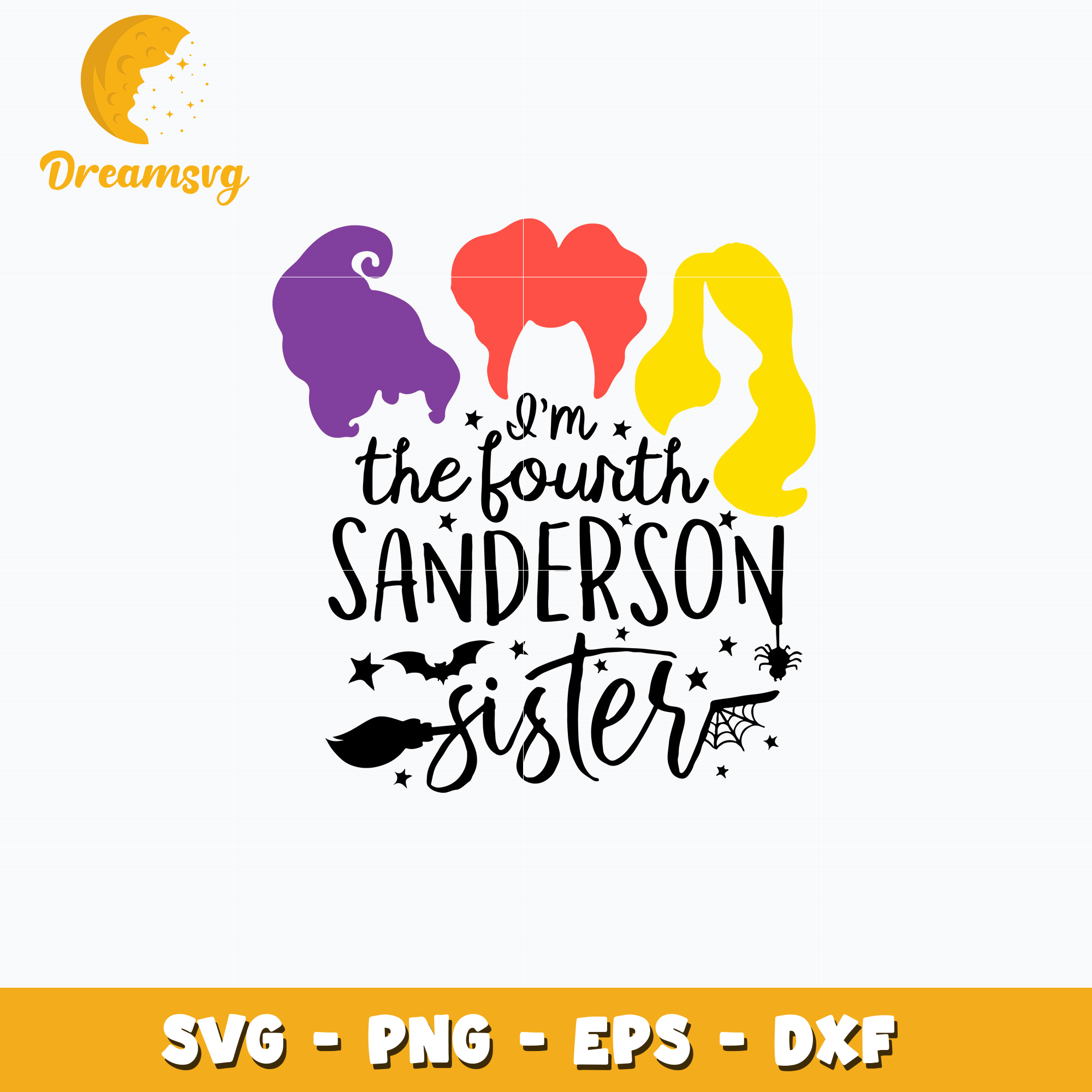 I'm The Fourth Sanderson Sister Svg, Hocus Pocus Svg – DreamSVG Store