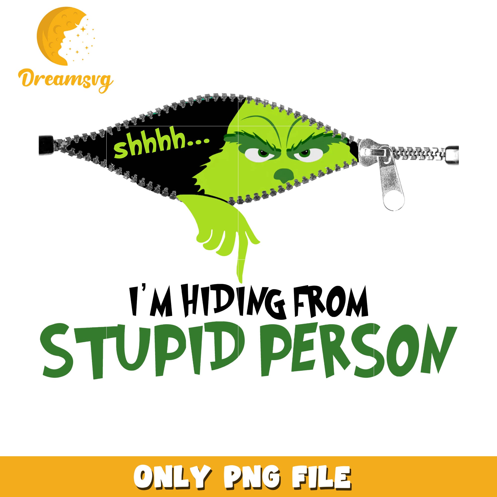 I'm hidding from stupid person png, grinch face paint​ png