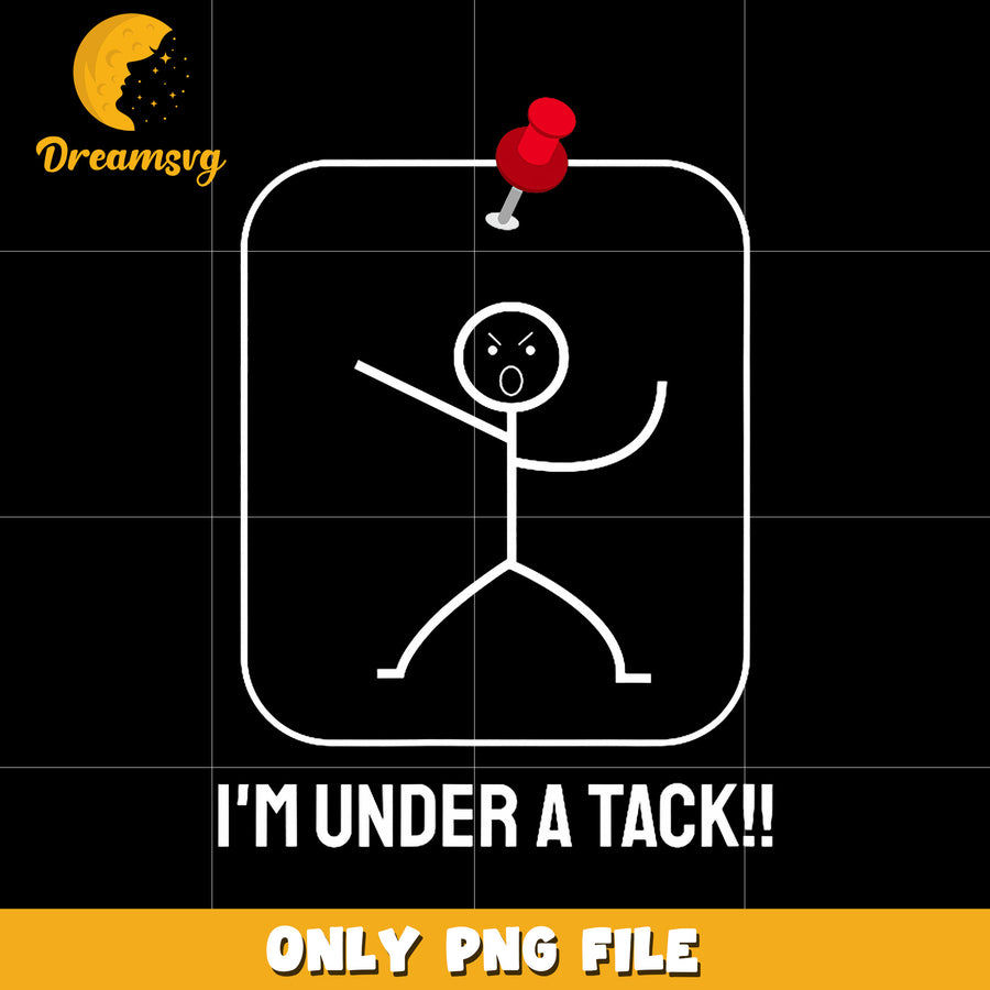 I'm under attack png, funny quote png, sarcastic png