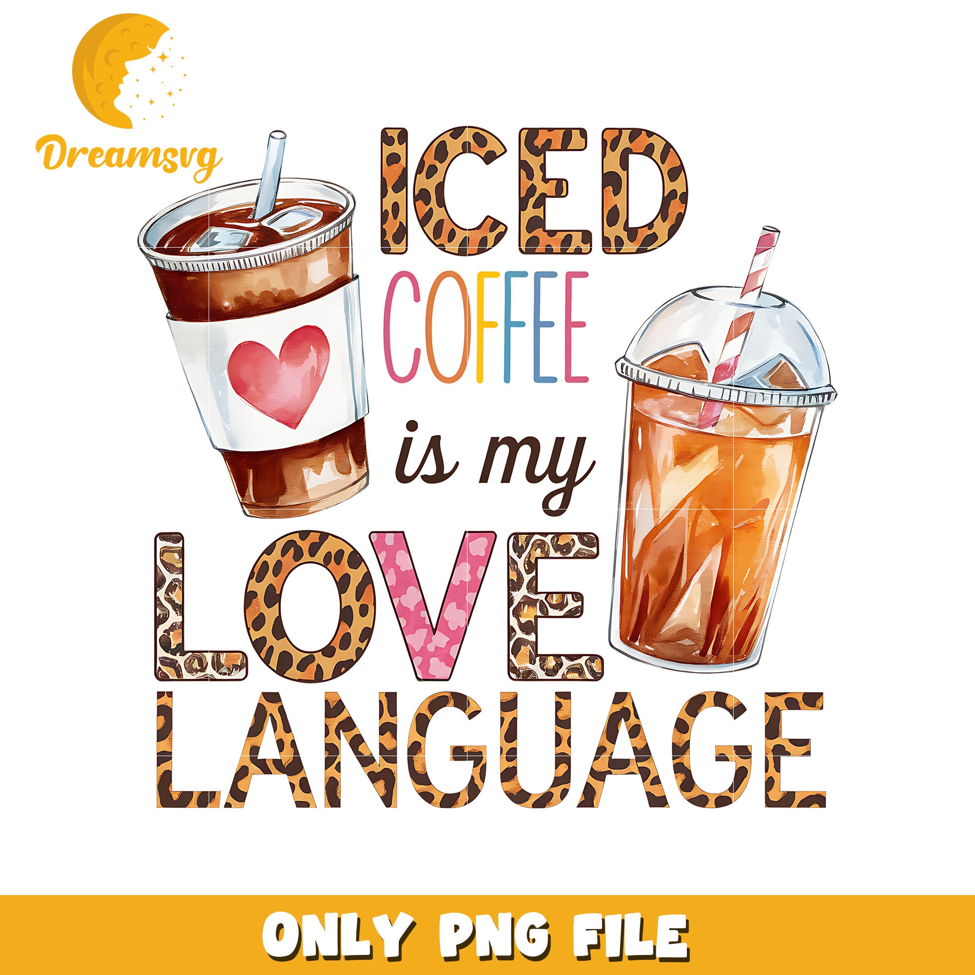 Iced coffee is my love language png, coffee is my love png
