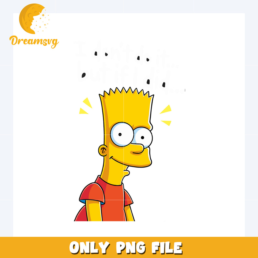 I didn't do it but if i did png, funny catoons png, cartoon wallpaper png