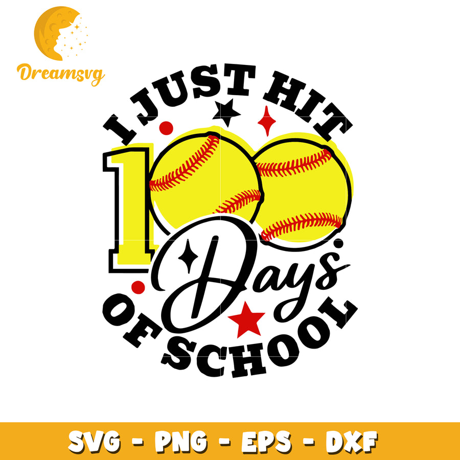 I just hit 100 days of school svg, baseball svg, school day svg