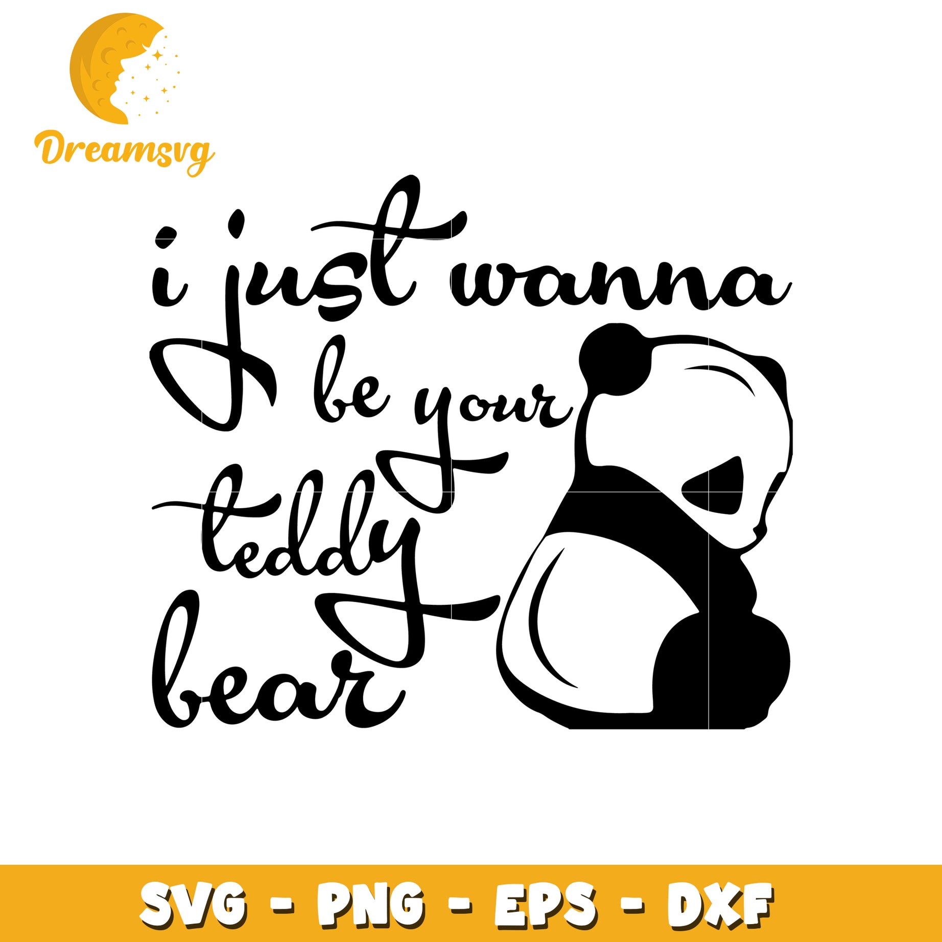 I just wanna be your teddy bear svg, panda svg, teddy bear svg