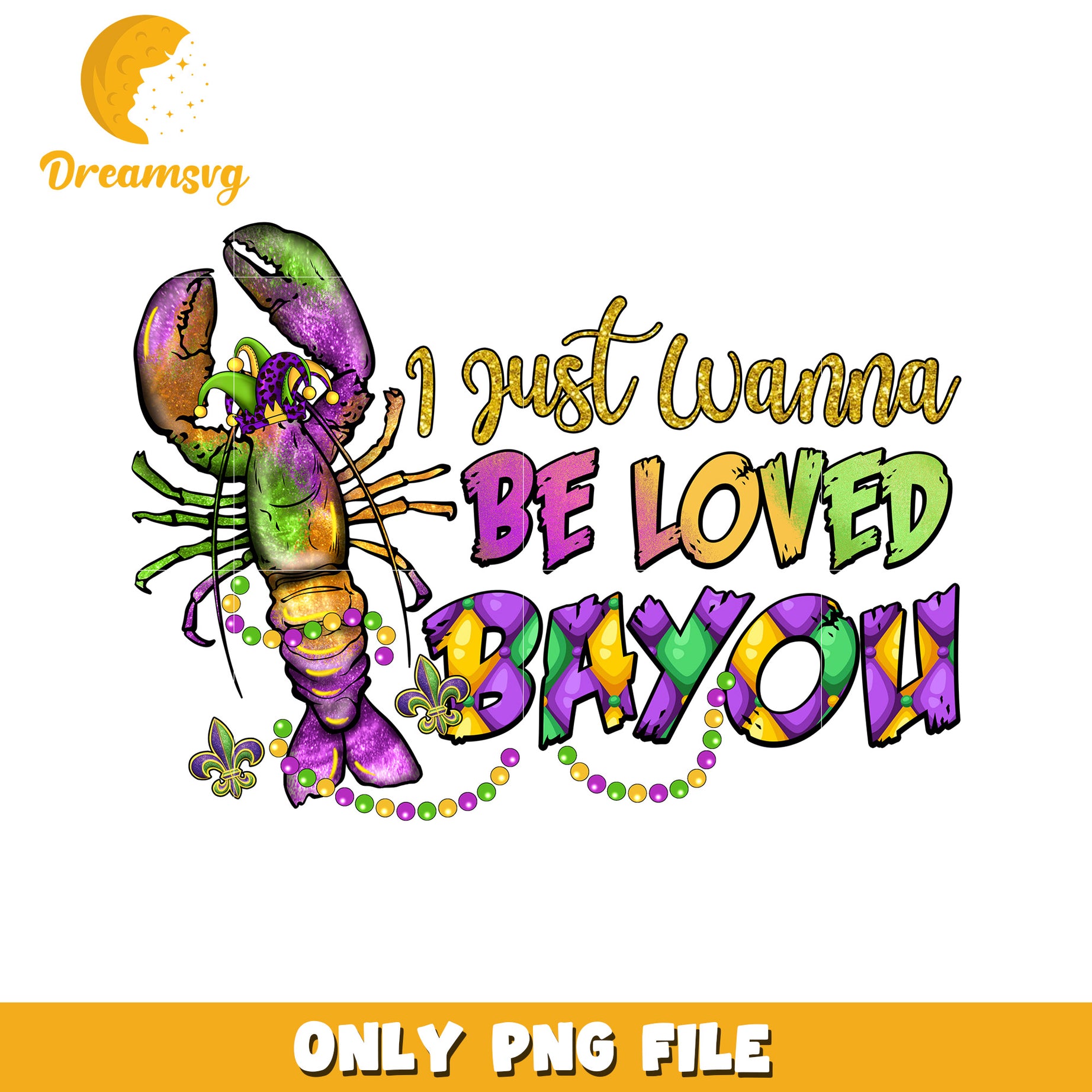 I just want to be loved bayou png, mardi gras colors png