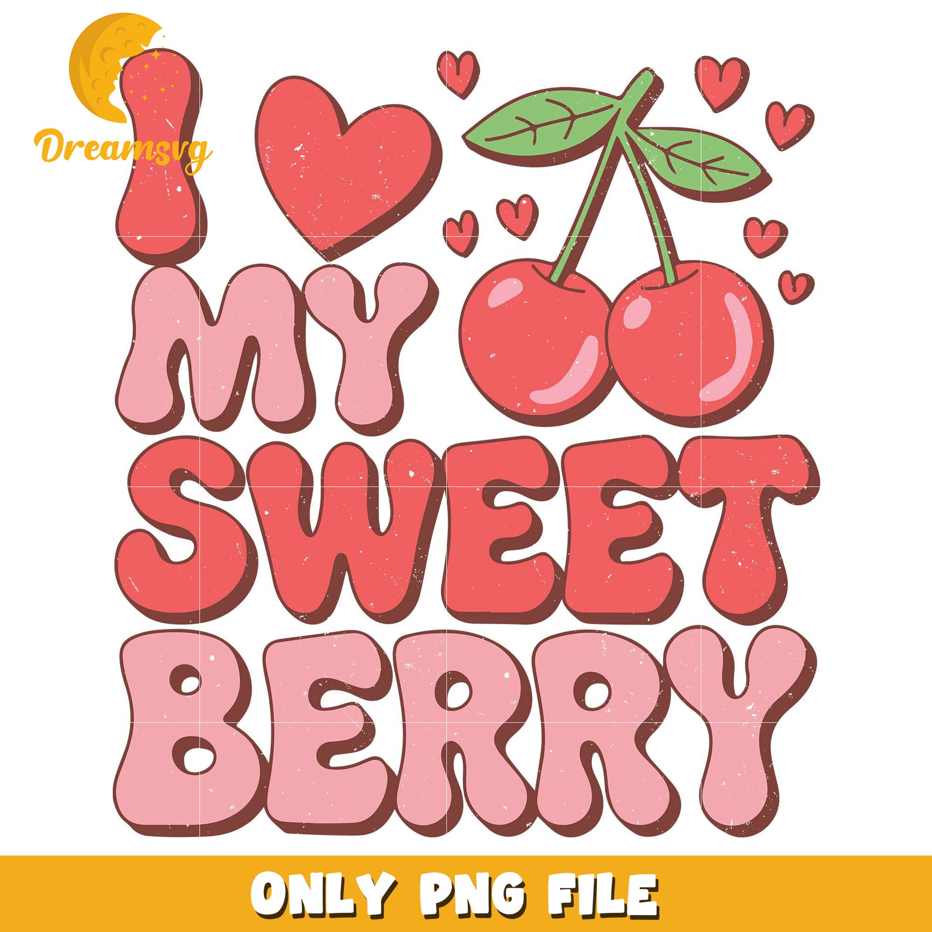 I love my sweet berry png, sweet berry png, valentine day png