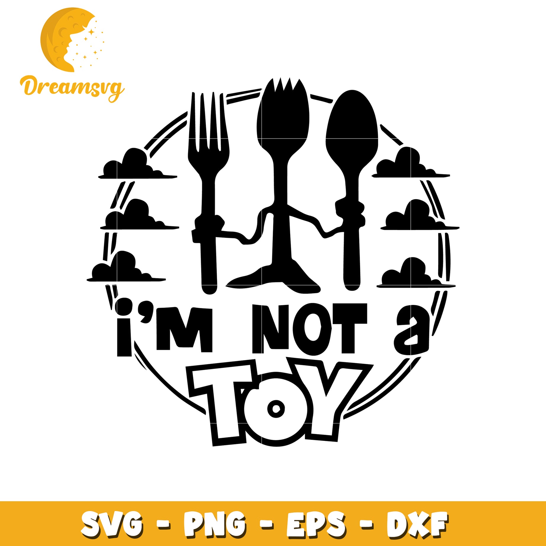 Im Not a Toy SVG Cut File