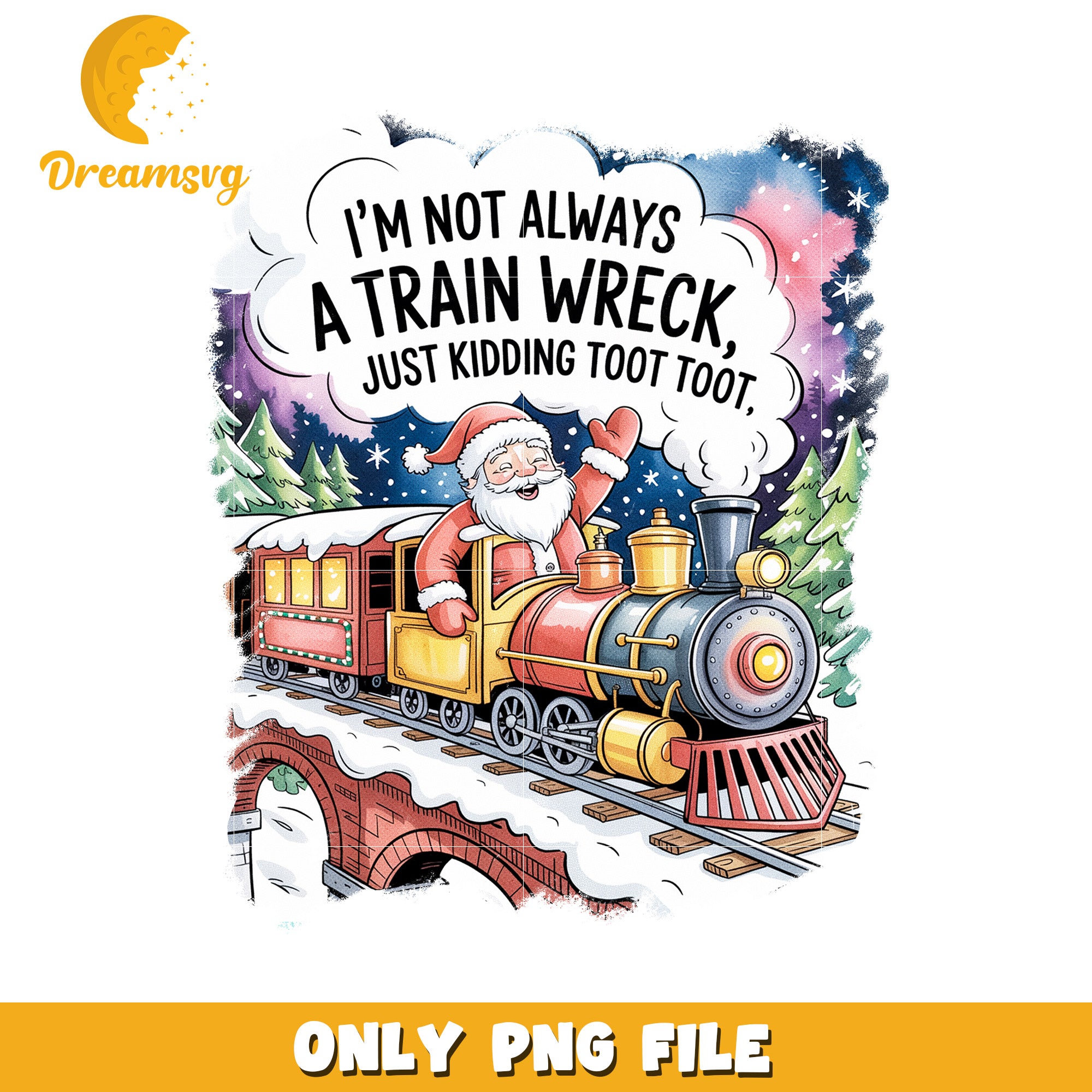 Im not always a train wreck png, christmas png, christmas tree png
