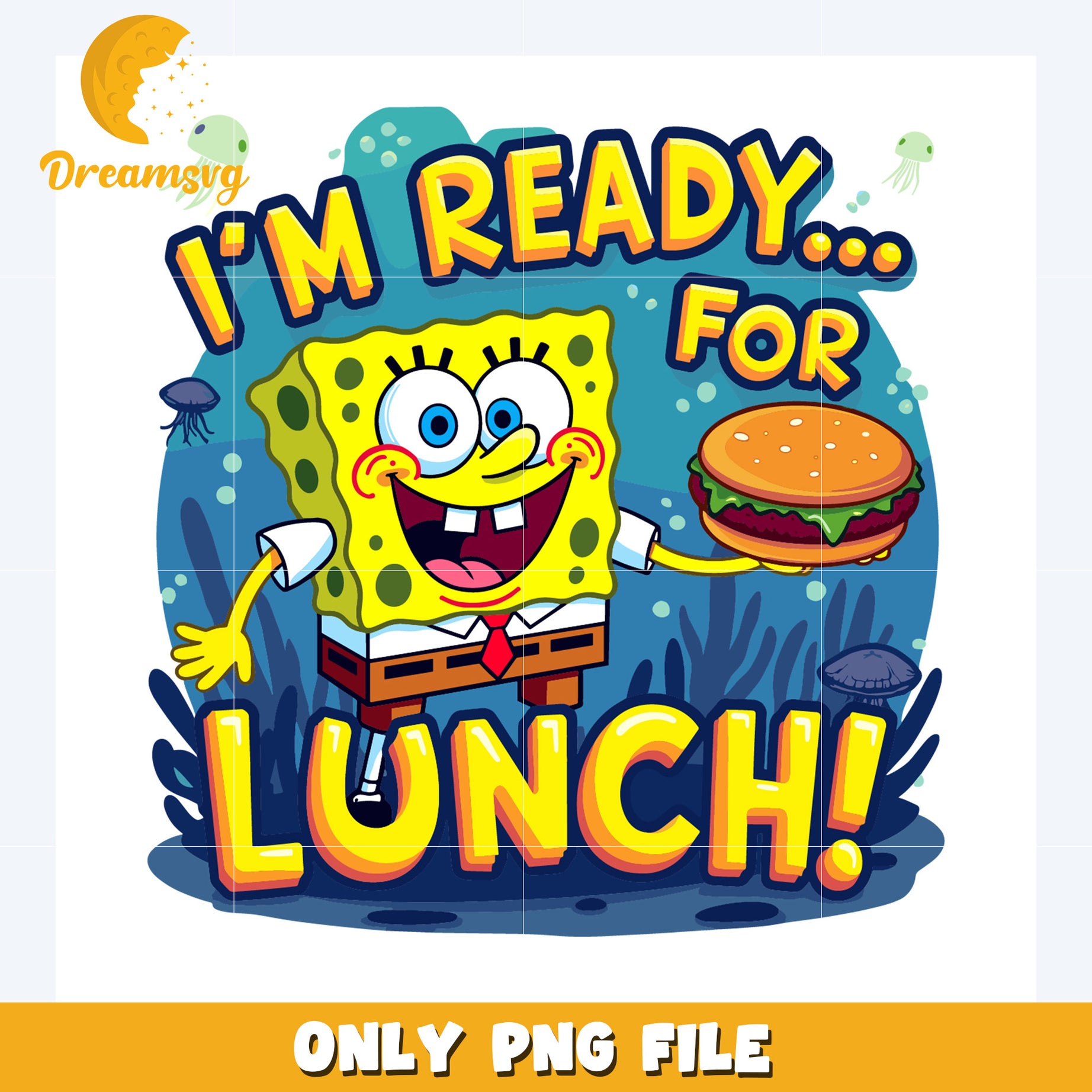 Im ready for lunch png, disney world png, spongebob png