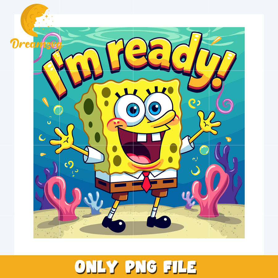 Im ready png, sponge bob meme​ png, sponge bob characters​ png