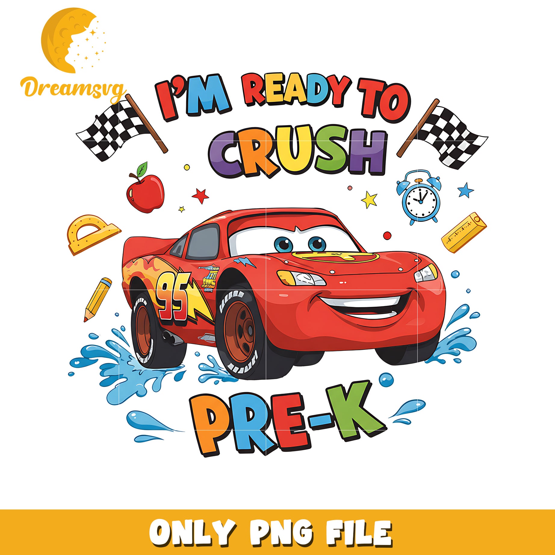 Im ready to crush pre k grade png, disney cars png, lightning mcqueen png