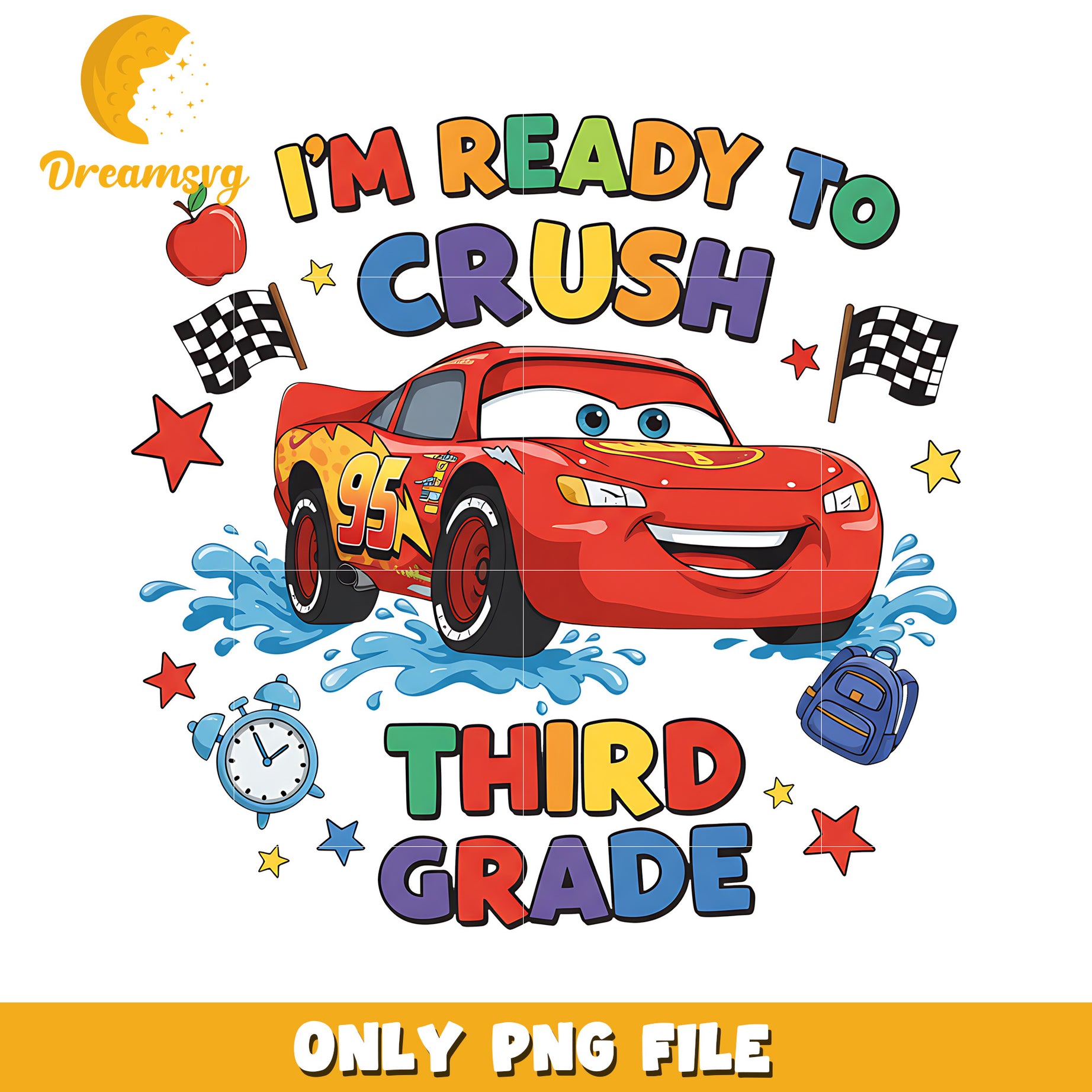 Im ready to crush third grade png, disney cars png, lightning mcqueen png