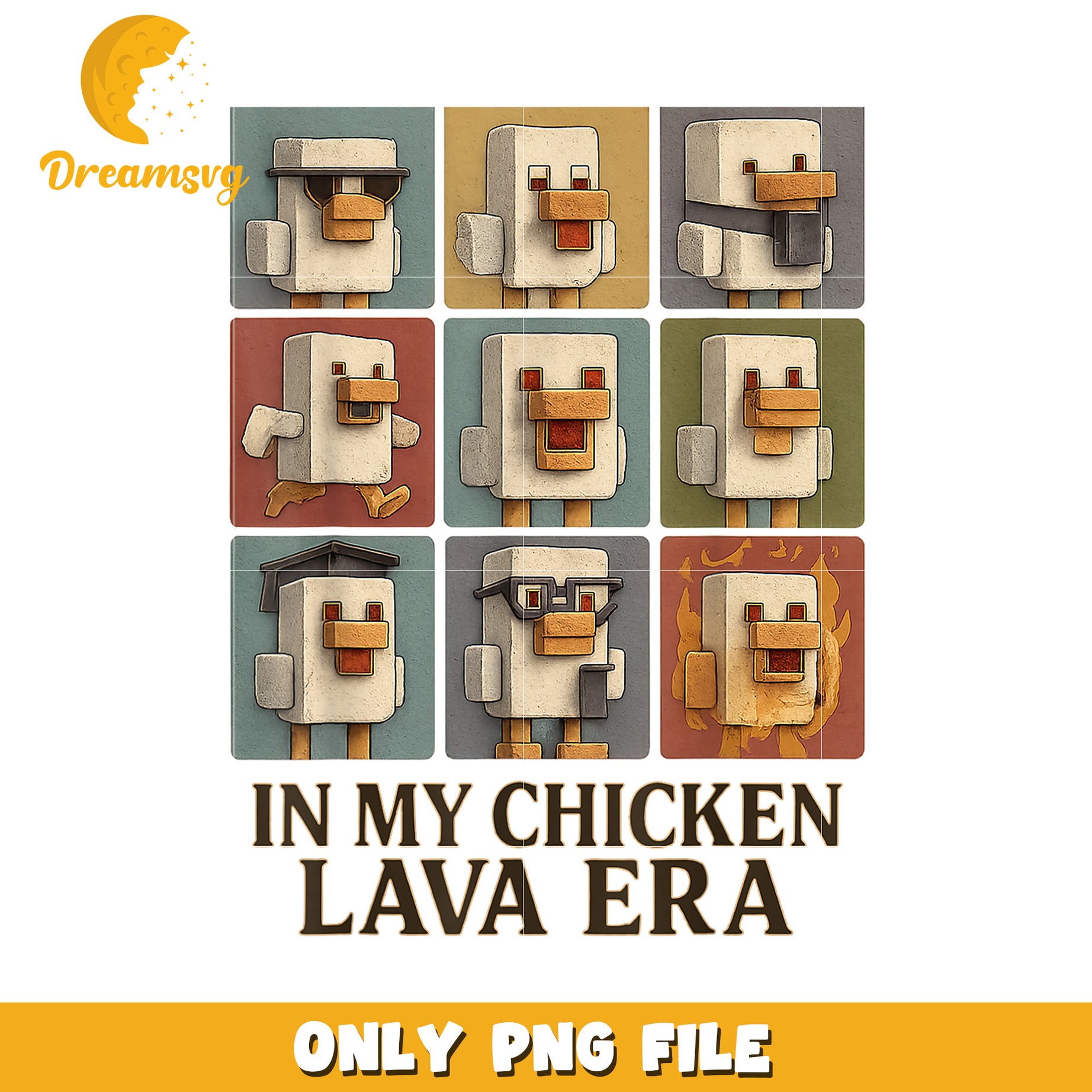 In My Chicken Lava Era, Fun PNG File Art for Digital Downloads
