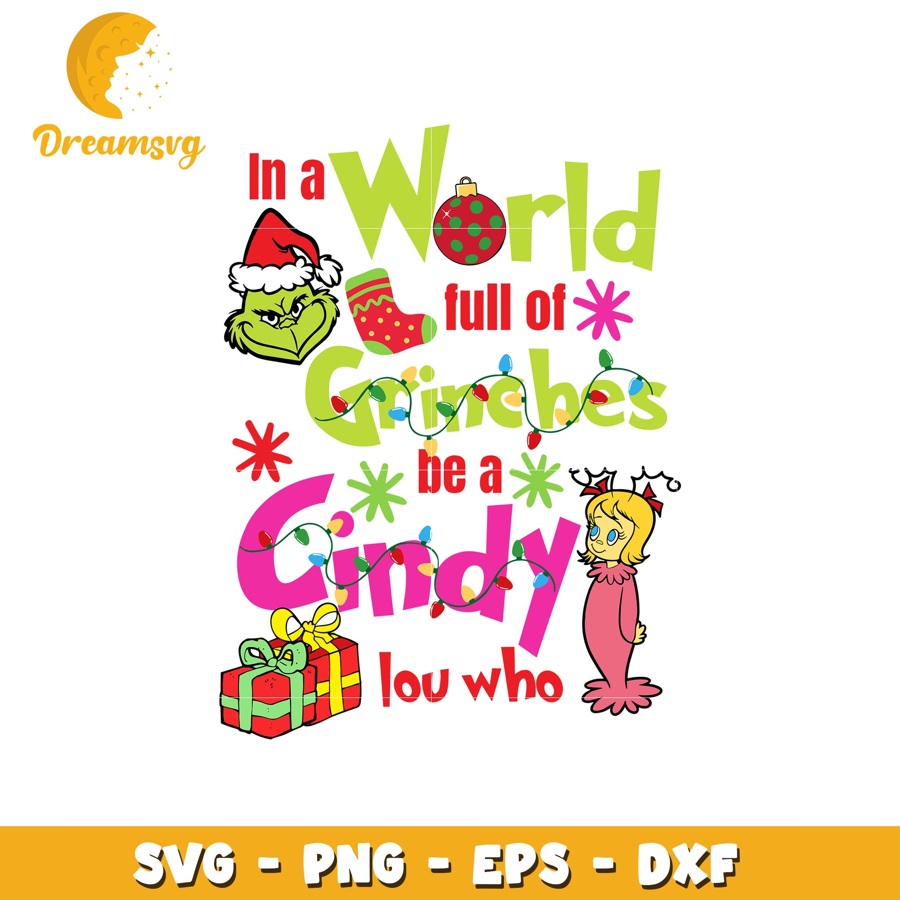 In a world full of grinches be a cindy lou who svg, grinch svg, cindy svg