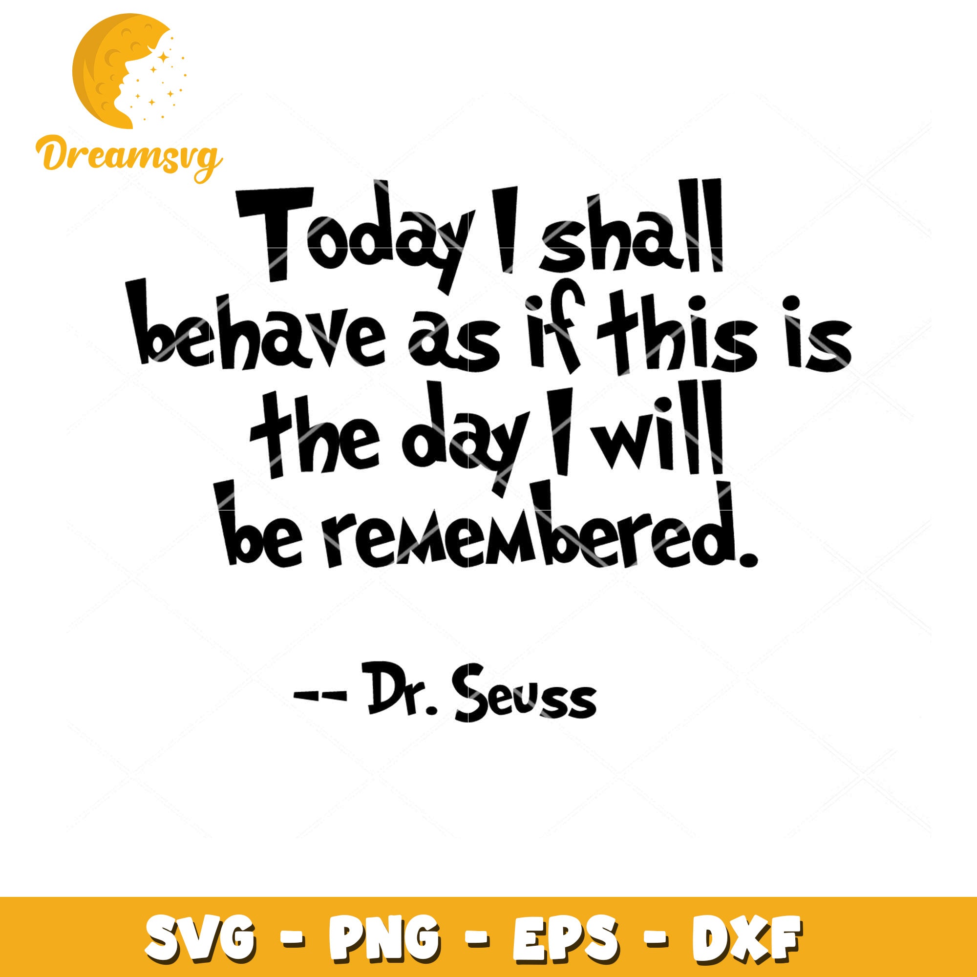 Inspiring Dr Seuss Quote SVG File for Instant Download Decor