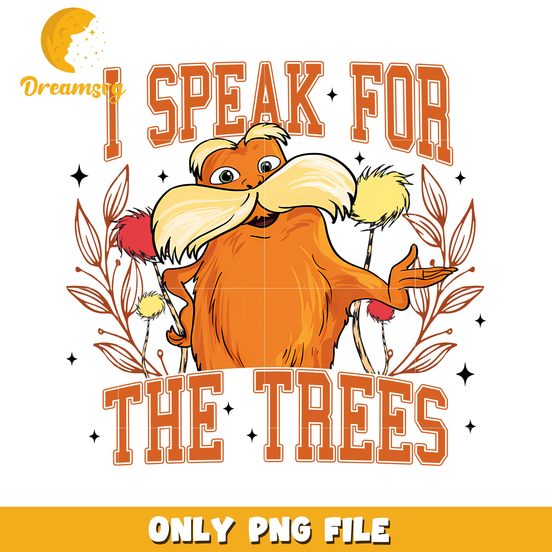 I speak for the trees design png, dr seuss png, cartoon png
