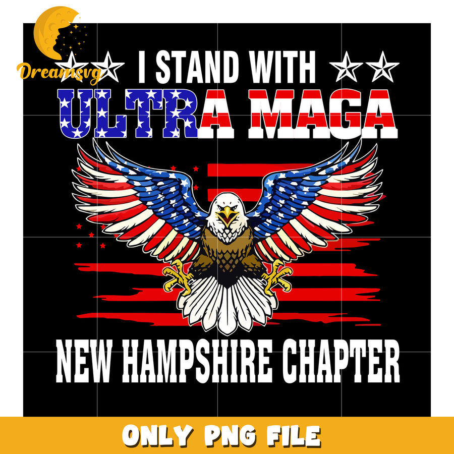 I stand with ultra maga new hamsphere chapter png, political slogan png, usa pride png