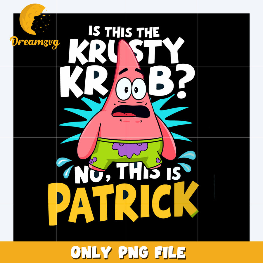 Is this the krusty krab png, sponge bob meme​ png, sponge bob characters​ png