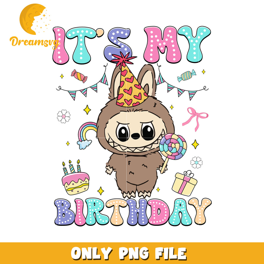 It's my birth day brown labubu png, labubu candy png, labubu toys png