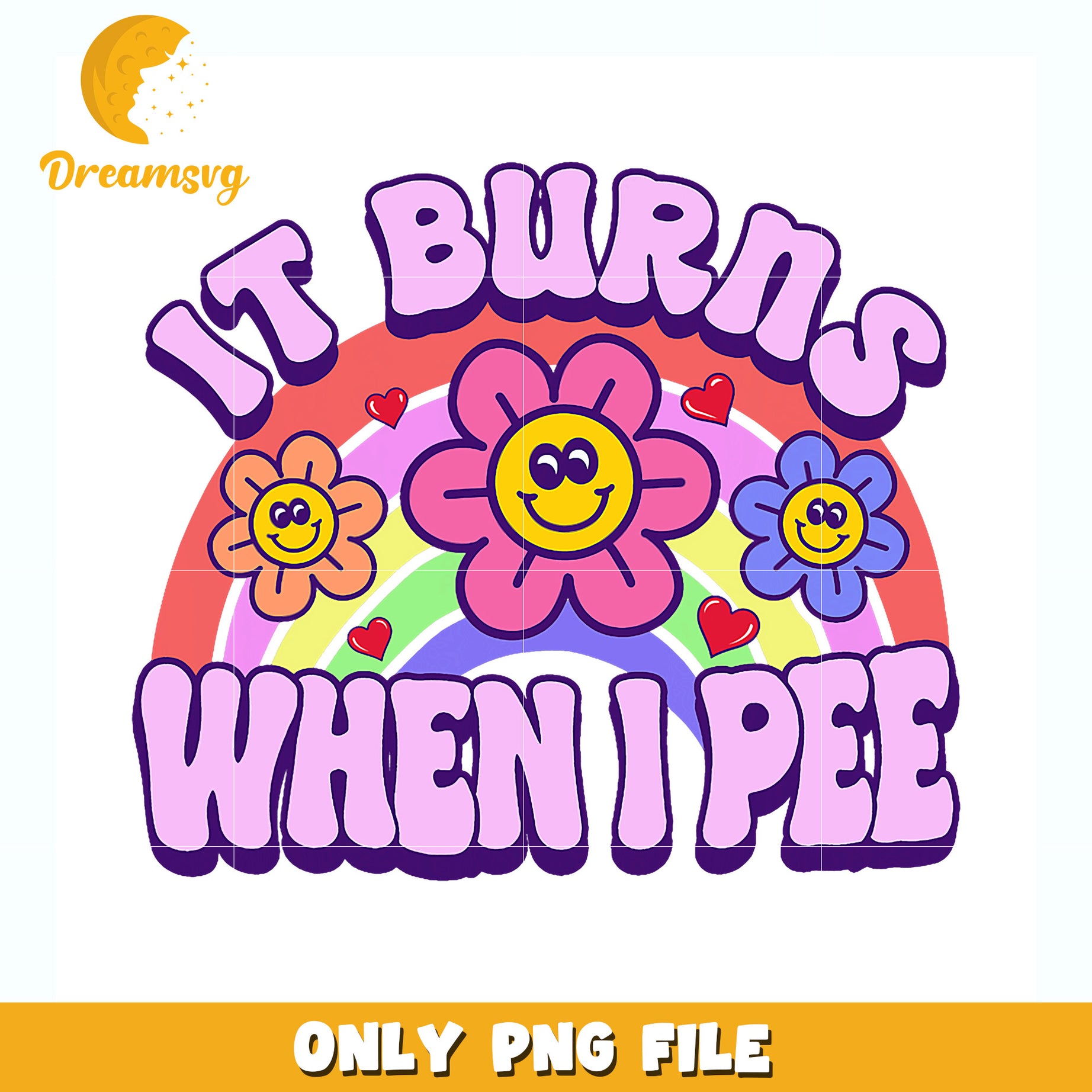 It burns when I pee png, funny quote png, bathroom humor png