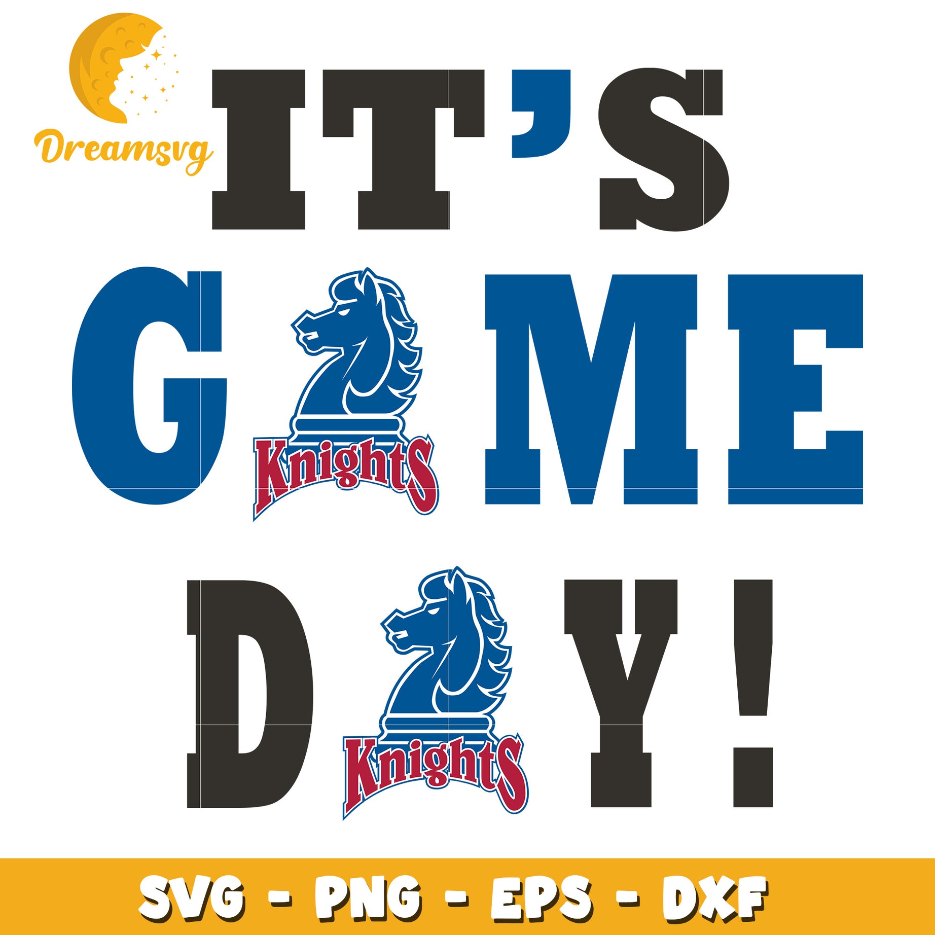 Its Game Day Knights SVG PNG EPS DXF