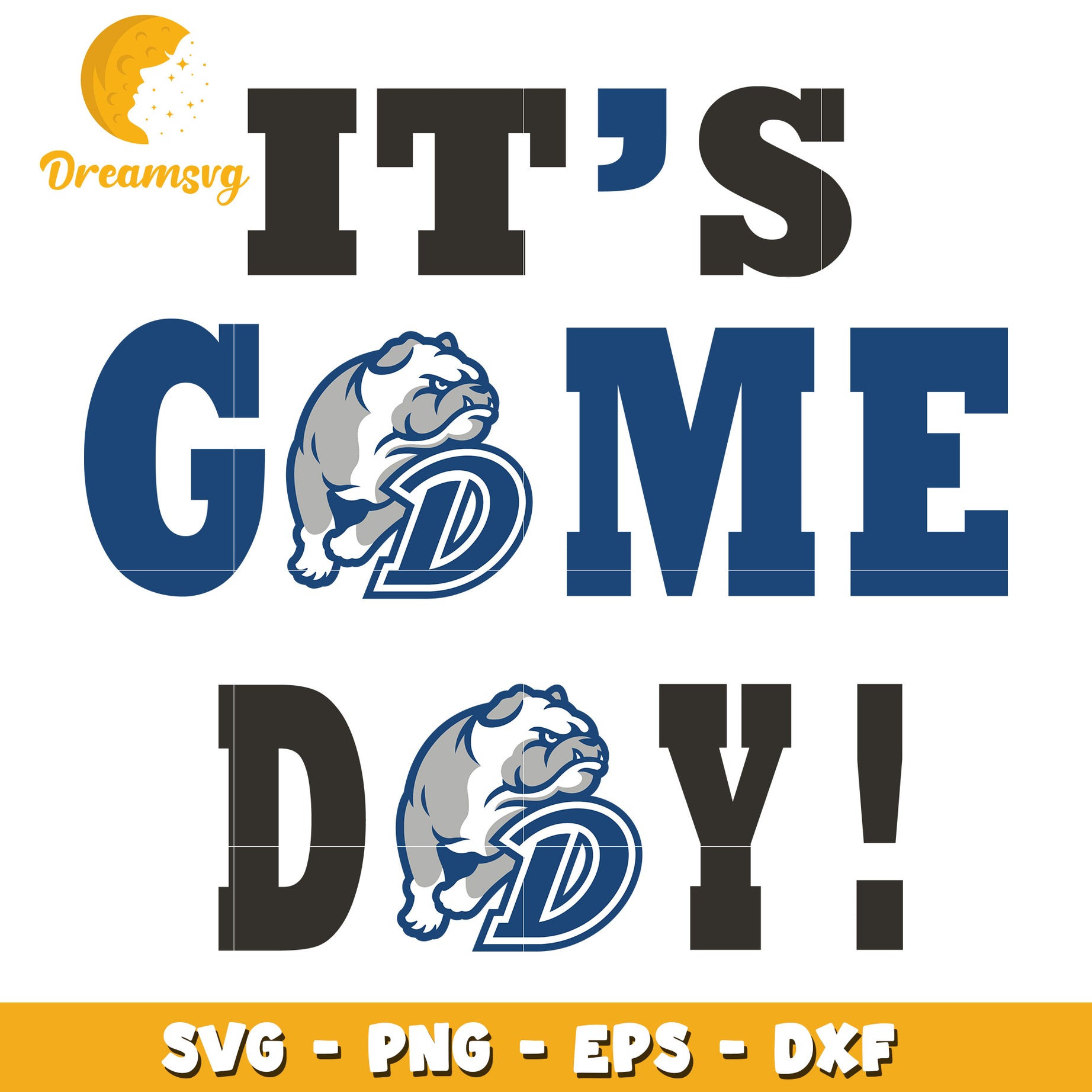 Its Game Day SVG Bulldog PNG EPS DXF