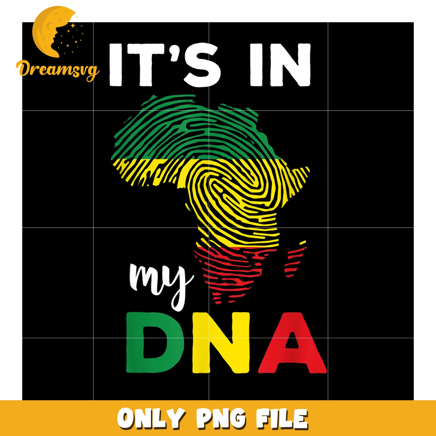 Its In My DNA African Heritage PNG