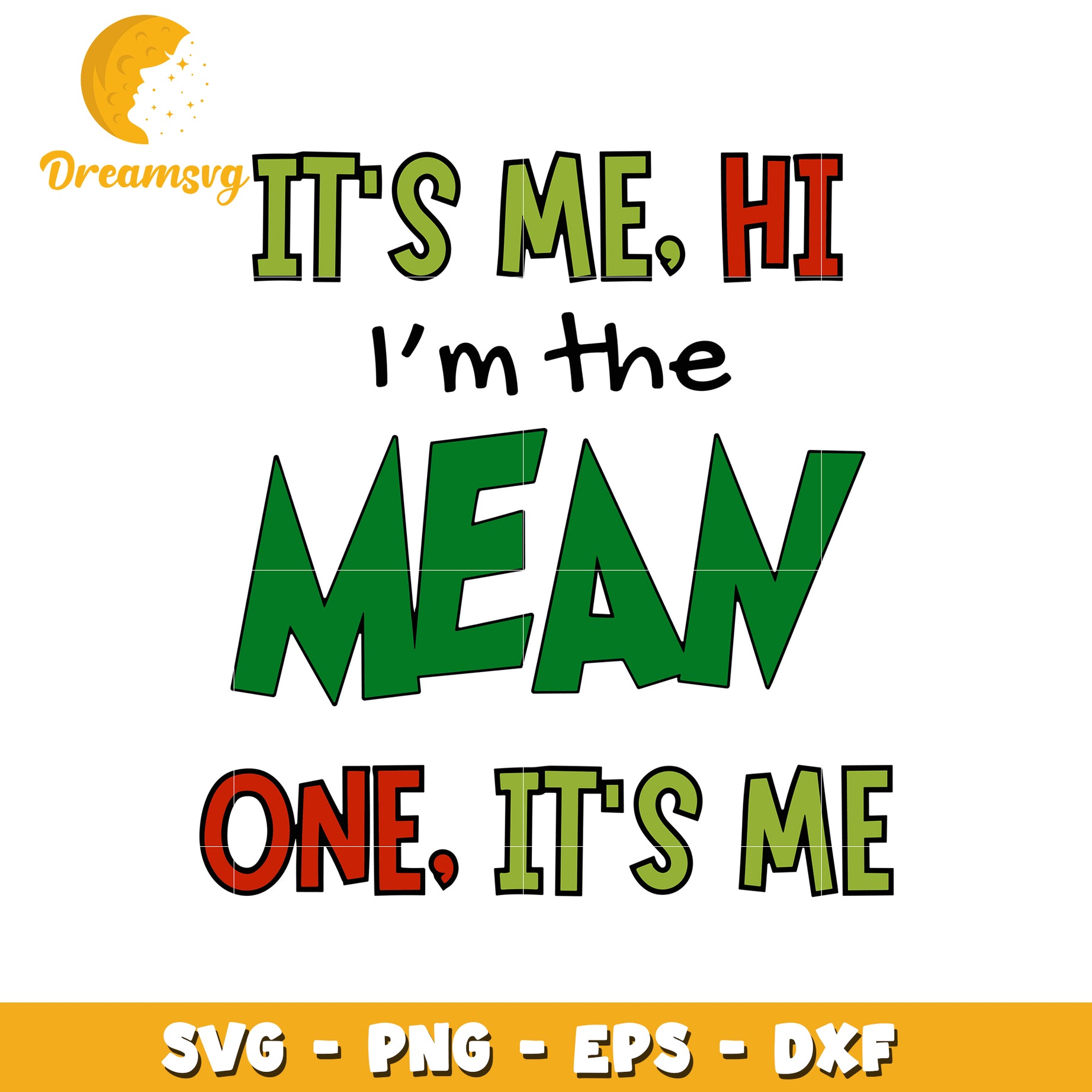 Its me hi im the mean one svg, funny quotes svg, grinch svg