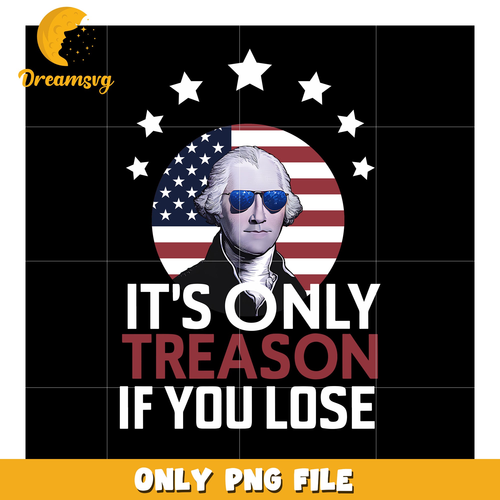 Its only treason if you lose png, freedom quote png, american revolution png