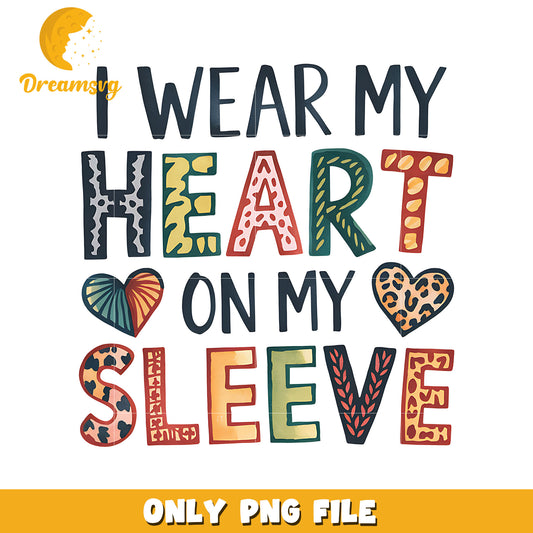 I wear my heart on my sleeve png, heart png, font heart png