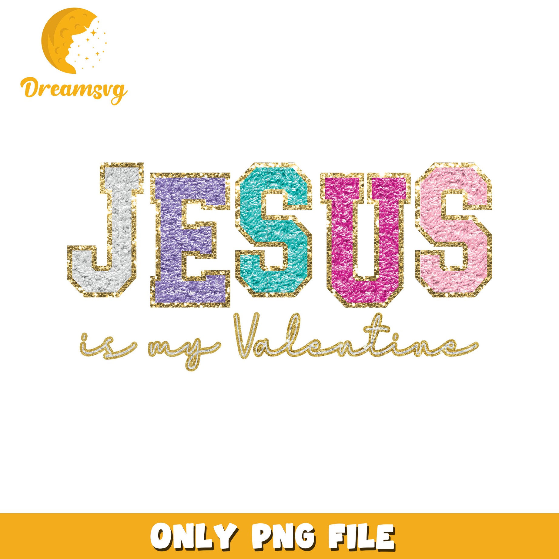 Jesus Is My Valentine PNG