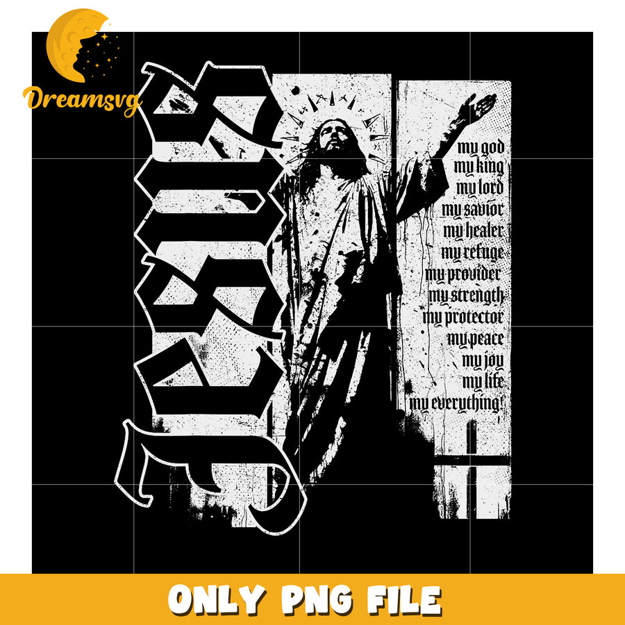 Jesus PNG My God, My King, Sublimation Design