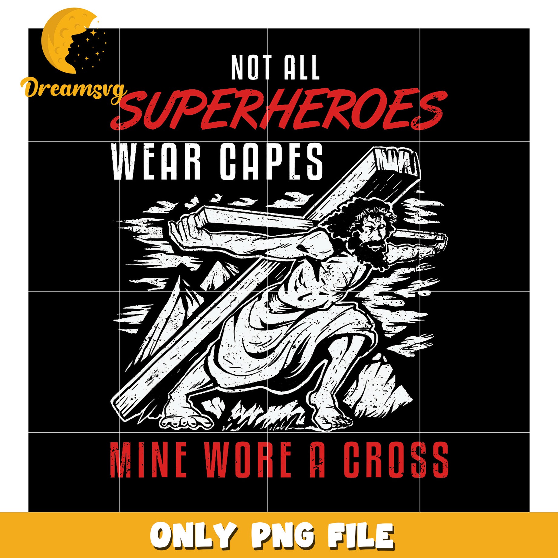 Jesus Superhero PNG Not All Heroes Wear Capes