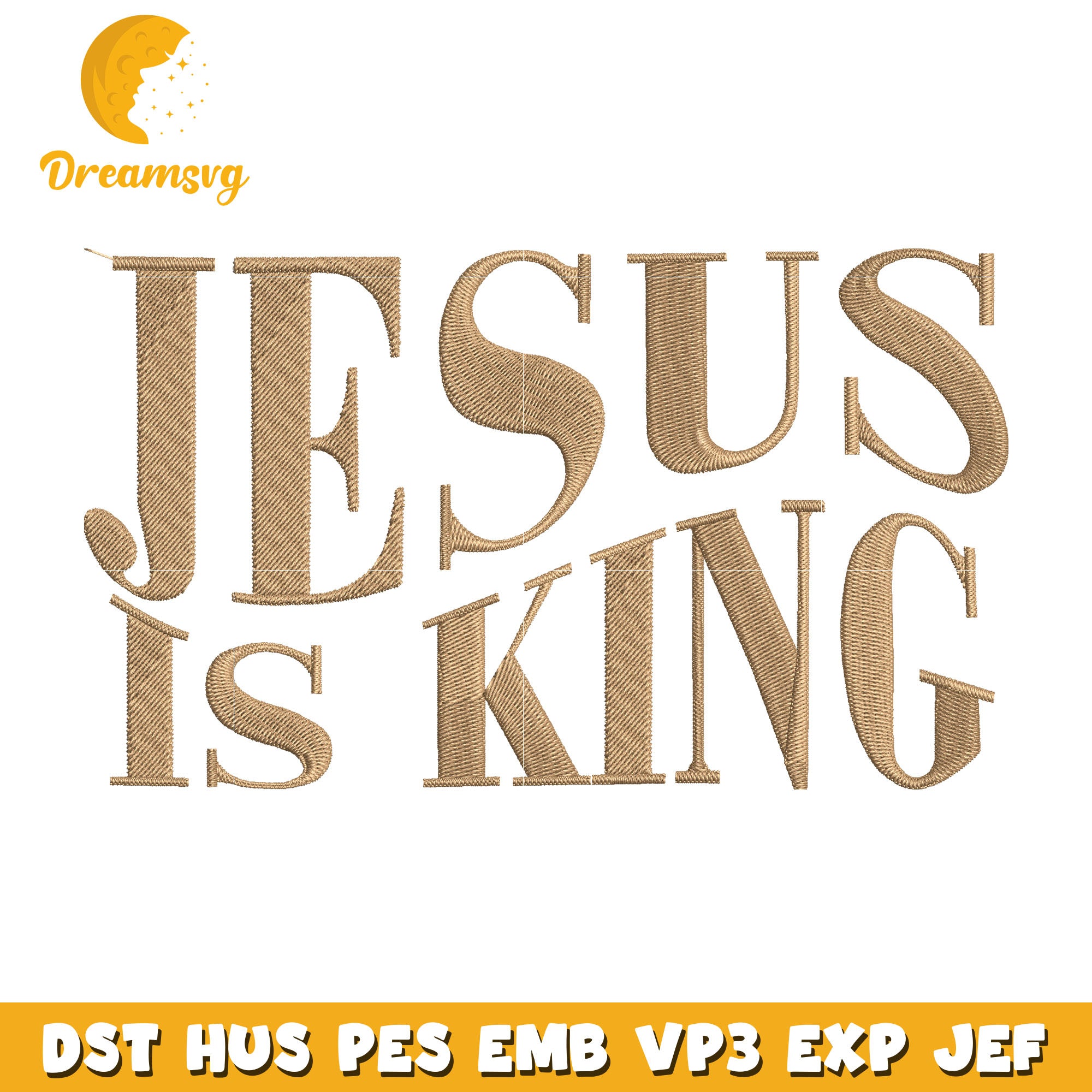 Jesus Is King logo embroidery design – DreamSVG Store