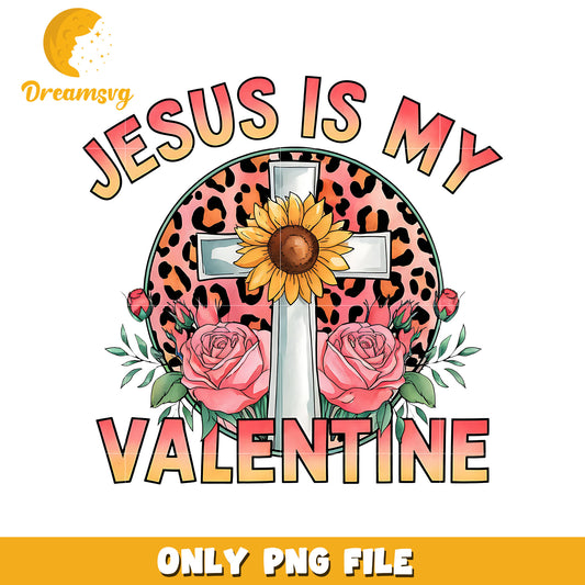 Jesus is my valentine png, jesus png, be my valentine png