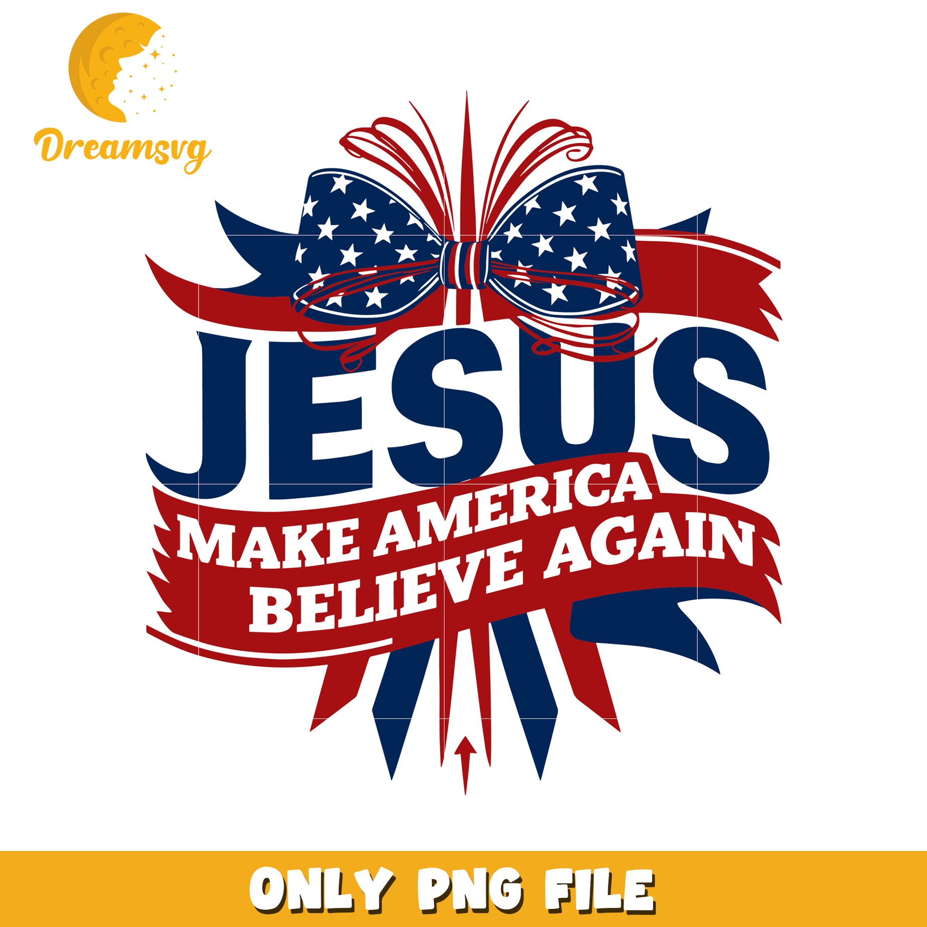 Jesus make america believe again png, faith in america png, american flag png