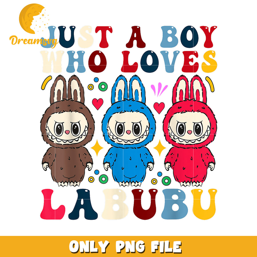 Just a Boy Who Loves Labubu, PNG File